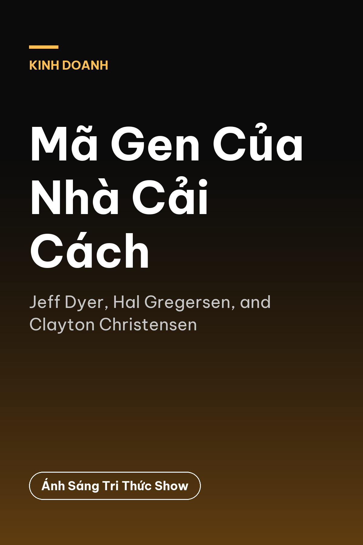 Mã Gen Của Nhà Cải Cách — podcast bình luận sách
