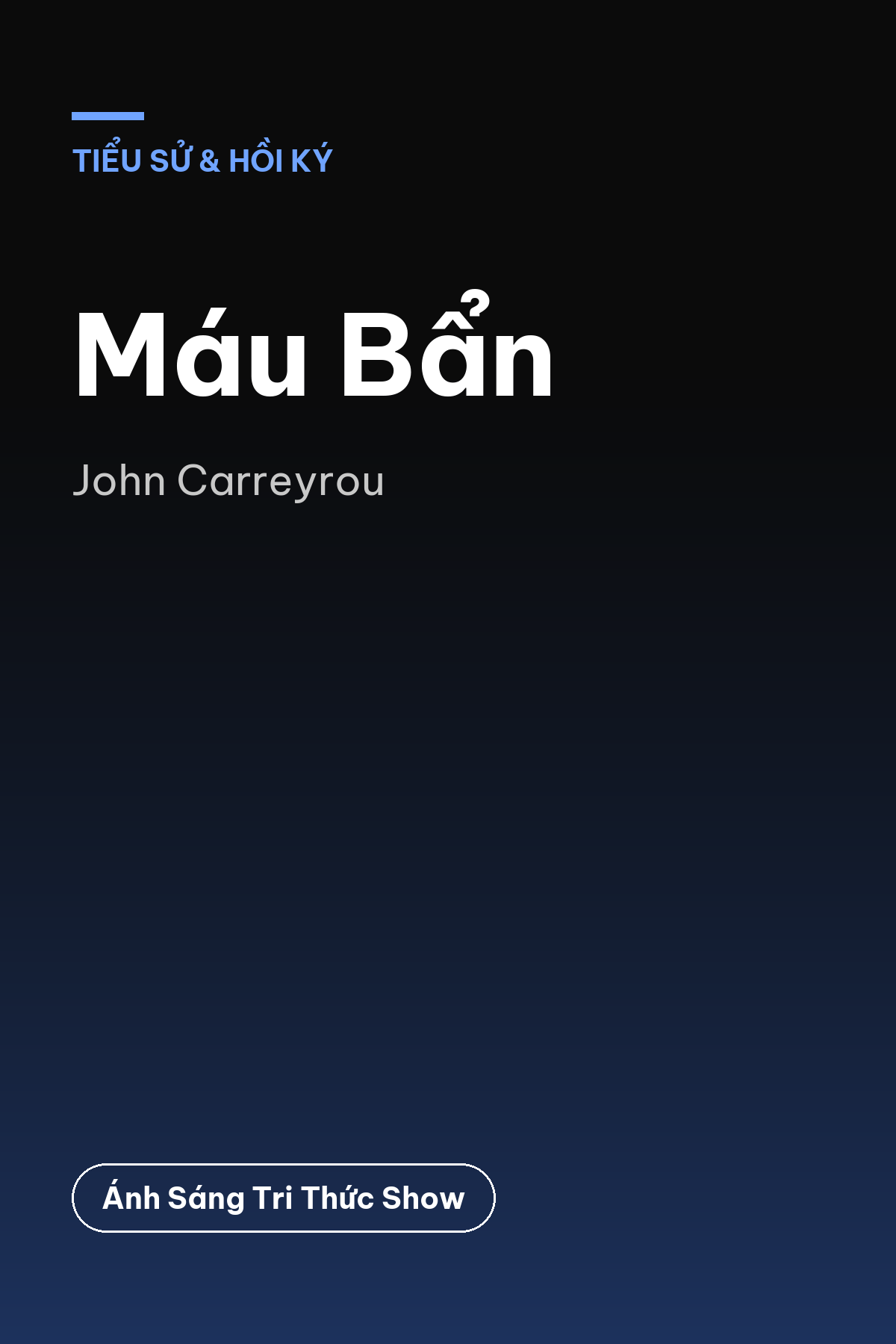 Máu Bẩn — podcast bình luận sách