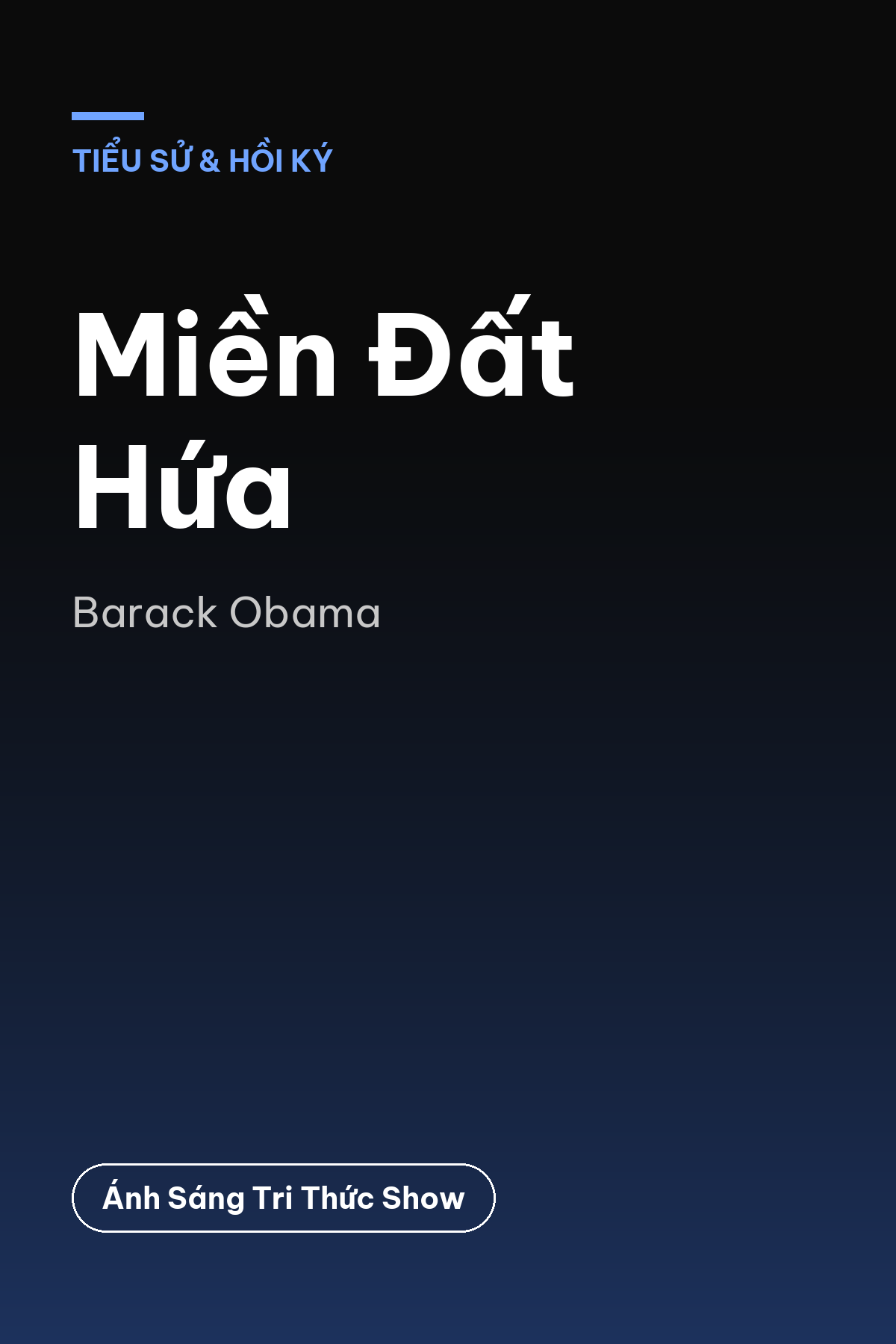 Miền Đất Hứa — podcast bình luận sách