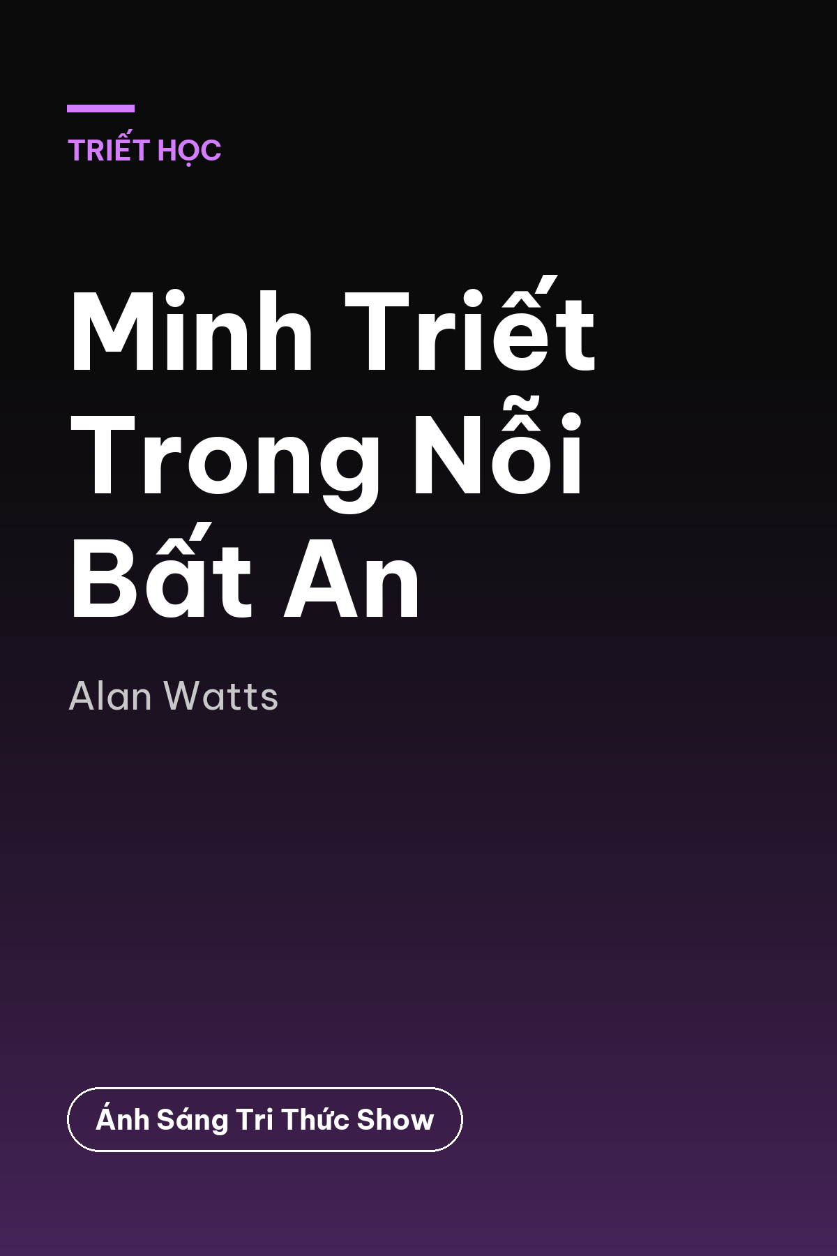 Minh Triết Trong Nỗi Bất An