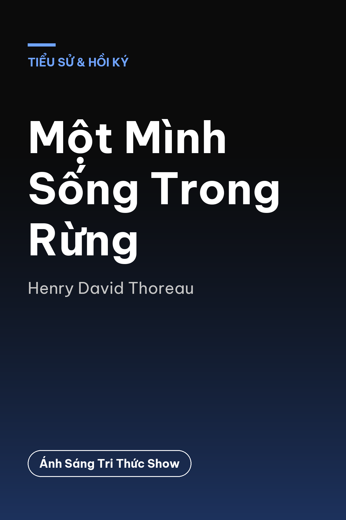 Một Mình Sống Trong Rừng
