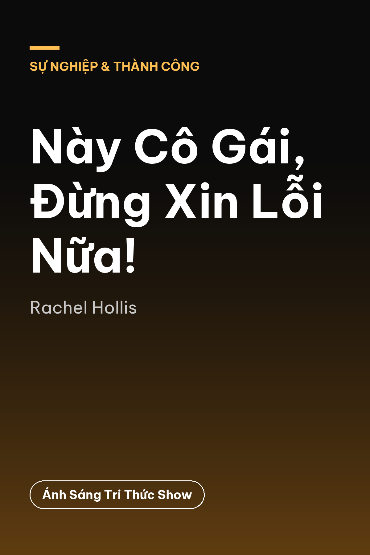 Này Cô Gái, Đừng Xin Lỗi Nữa! — podcast bình luận sách
