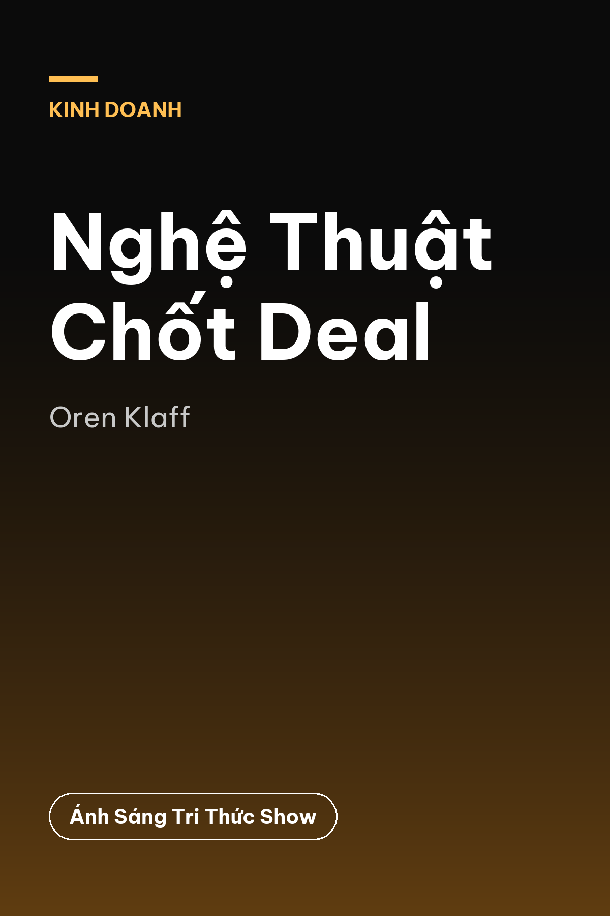 Nghệ Thuật Chốt Deal — podcast bình luận sách