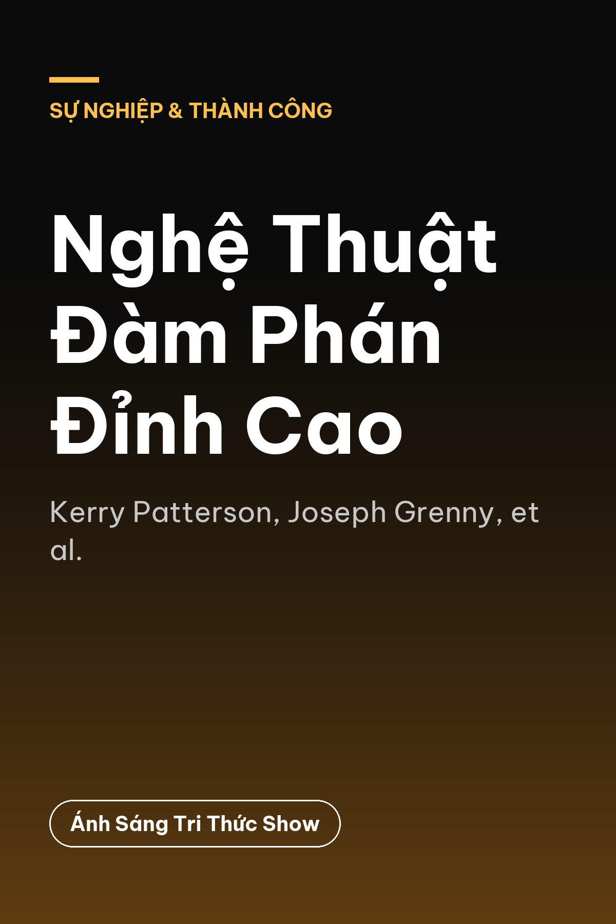 Nghệ Thuật Đàm Phán Đỉnh Cao — podcast bình luận sách