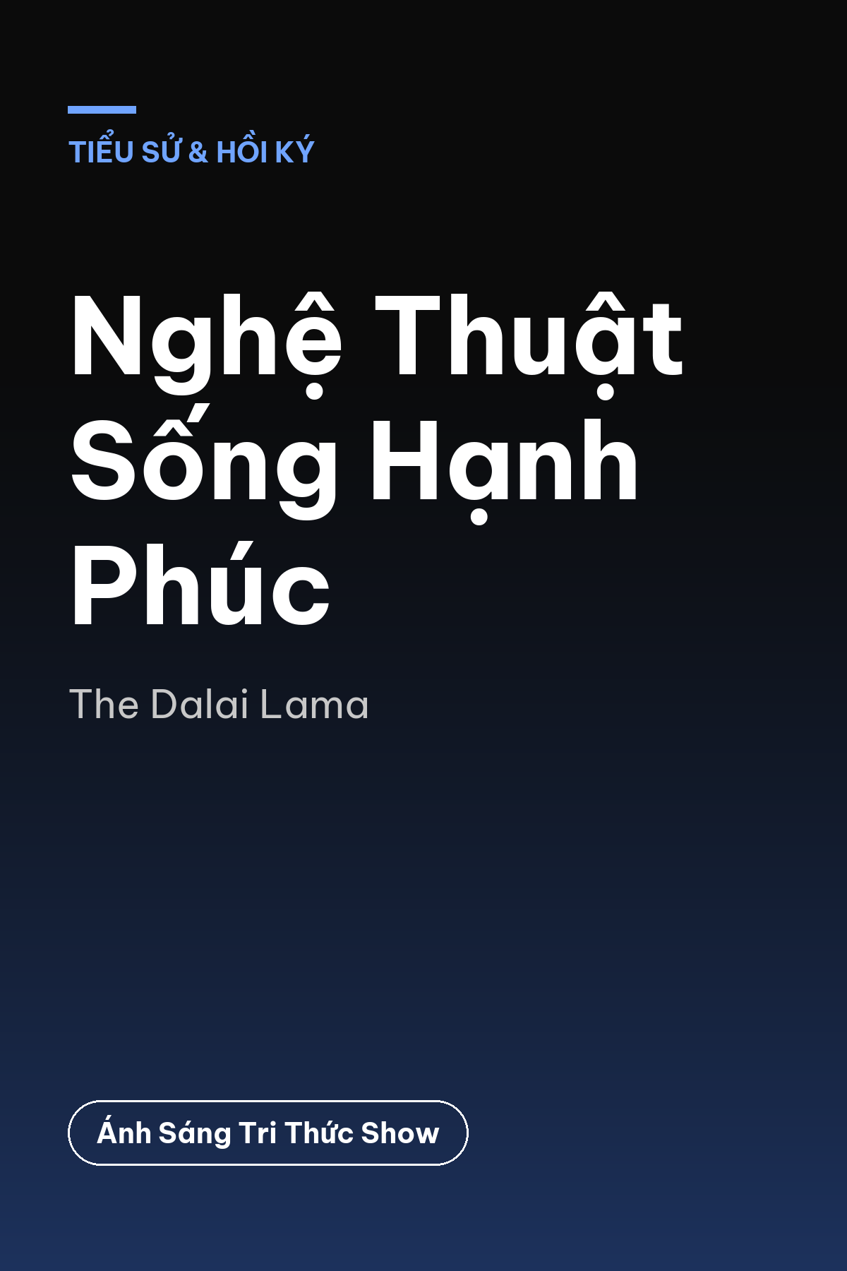Nghệ Thuật Sống Hạnh Phúc — podcast bình luận sách