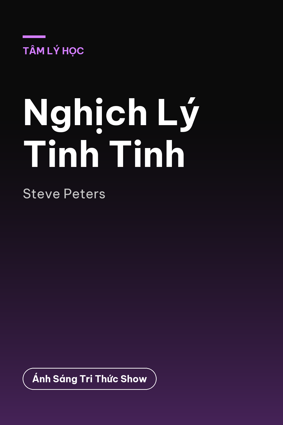 Nghịch Lý Tinh Tinh — podcast bình luận sách