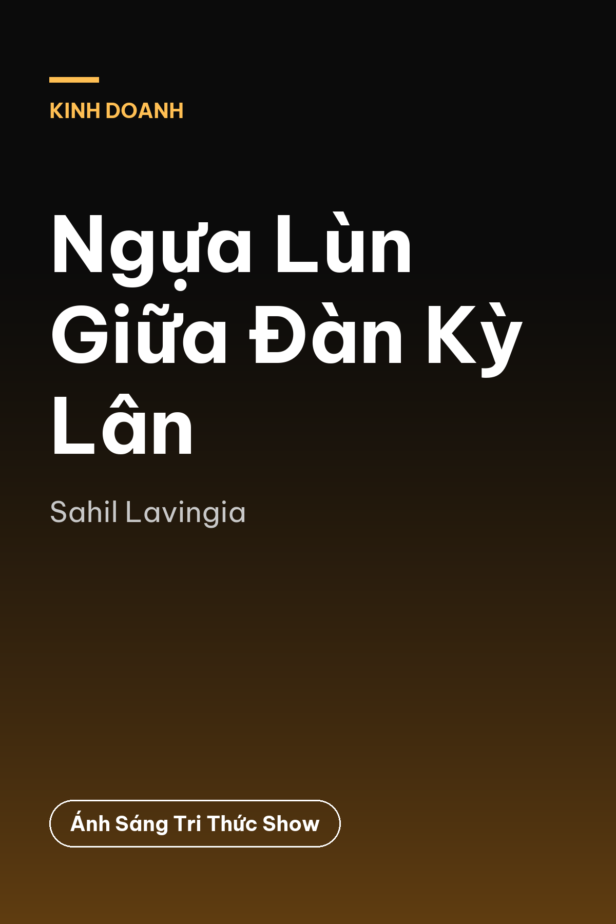 Ngựa Lùn Giữa Đàn Kỳ Lân — podcast bình luận sách