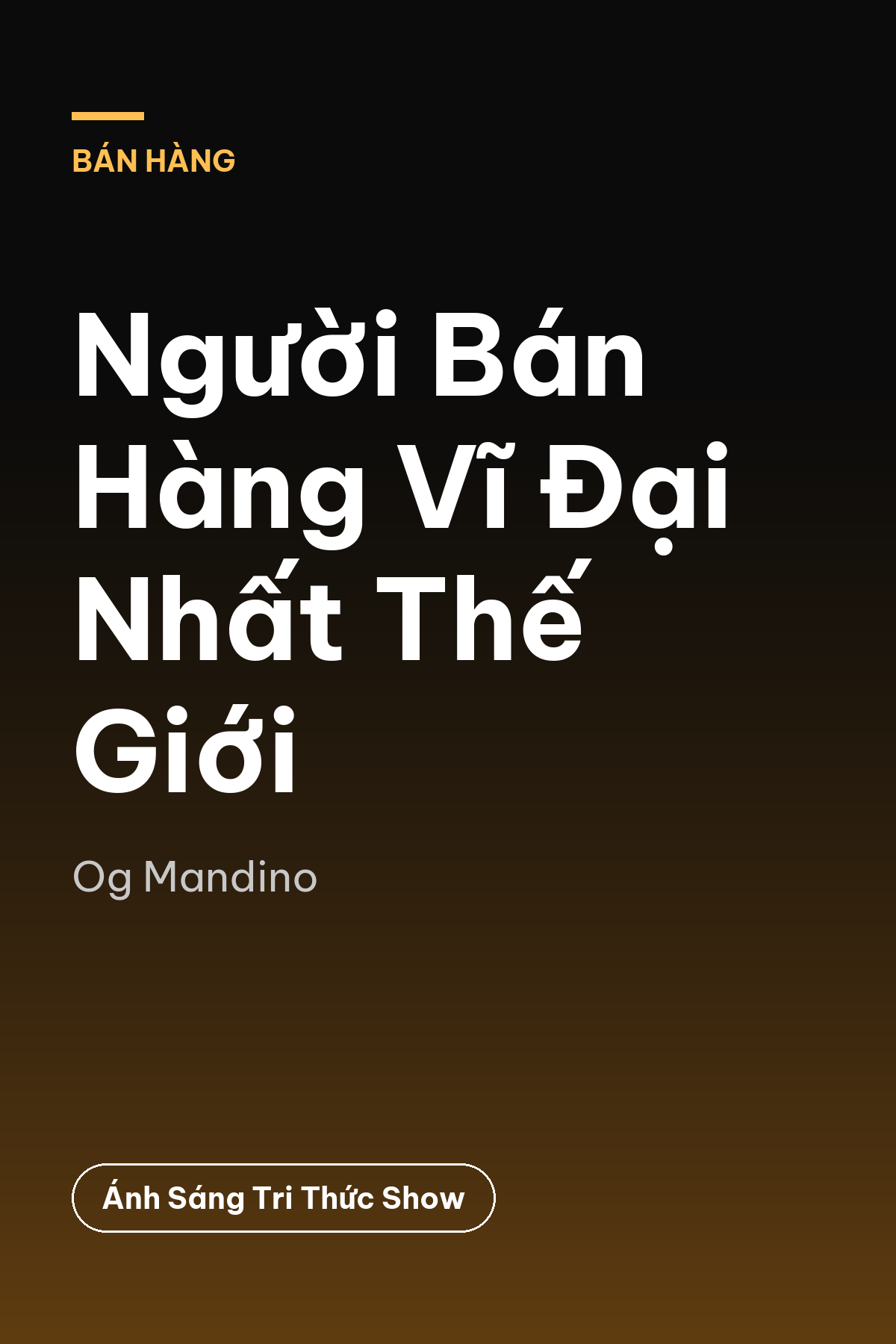 Người Bán Hàng Vĩ Đại Nhất Thế Giới