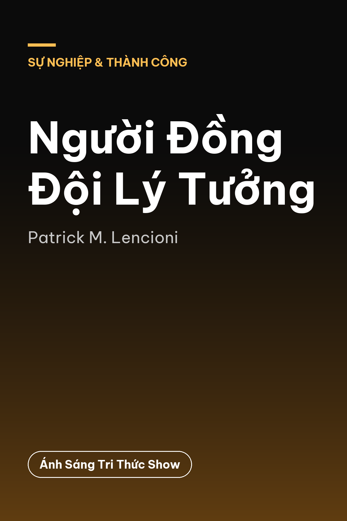 Người Đồng Đội Lý Tưởng — podcast bình luận sách
