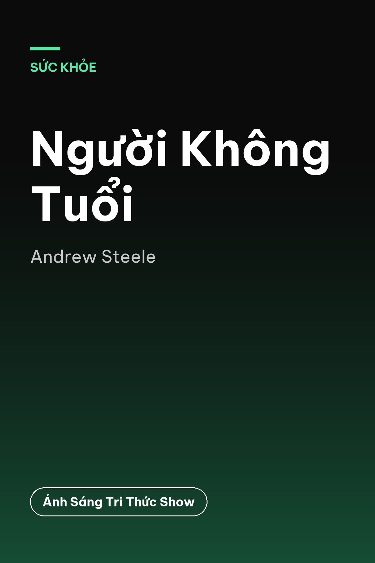Người Không Tuổi — podcast bình luận sách