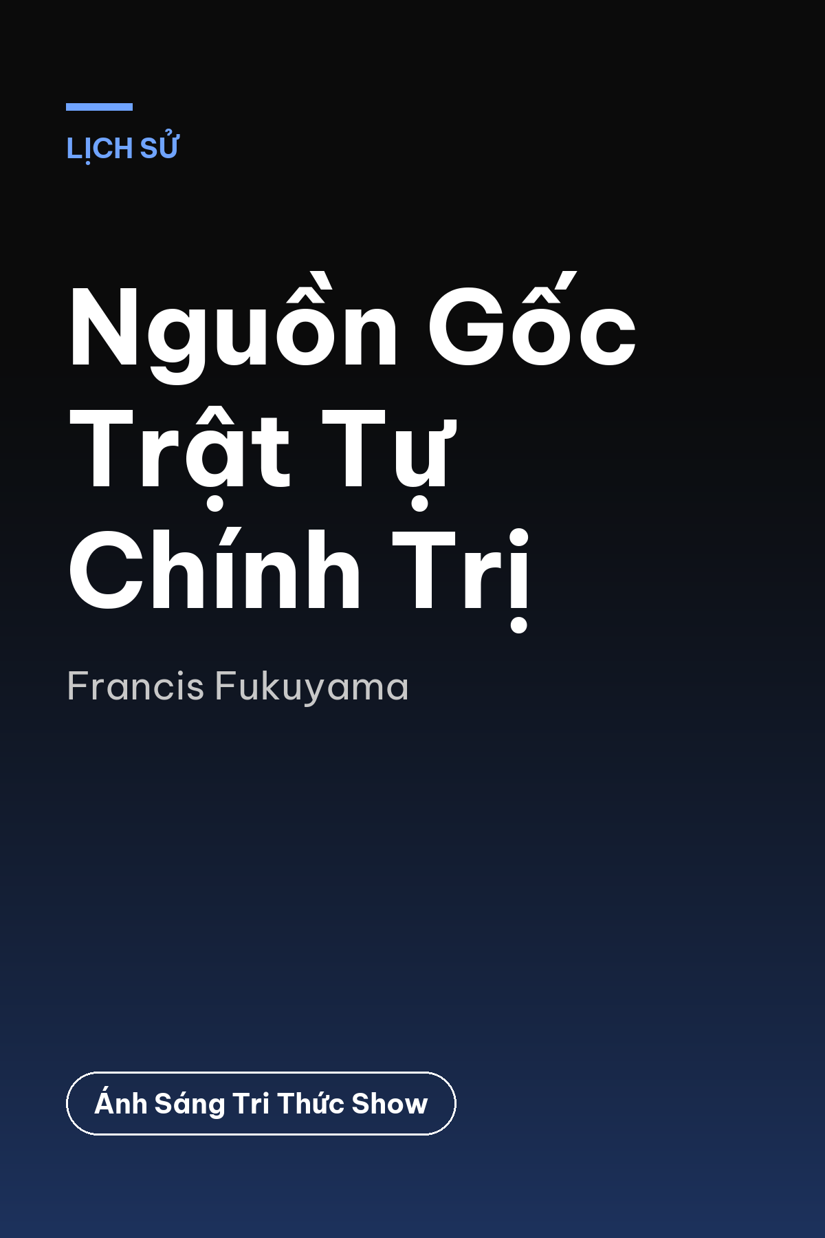 Nguồn Gốc Trật Tự Chính Trị