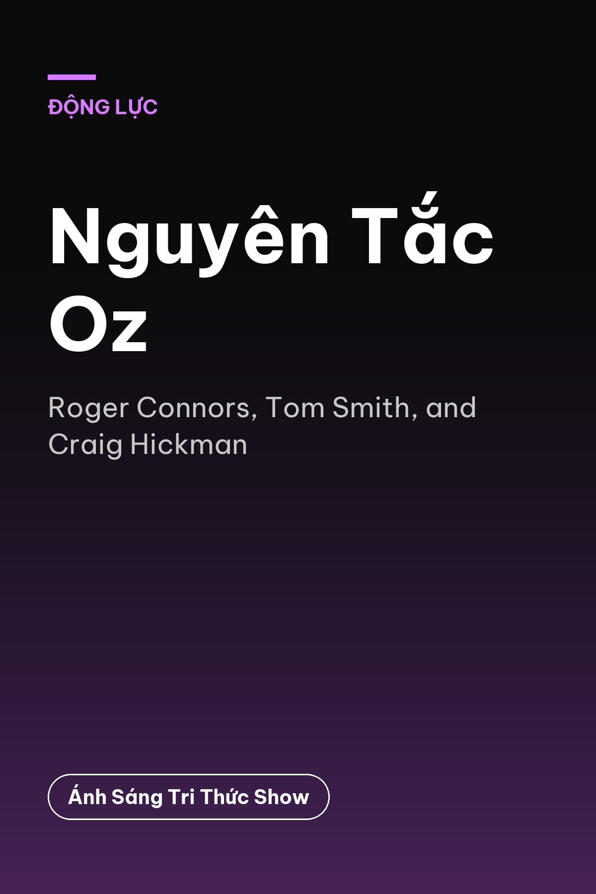Nguyên Tắc Oz — podcast bình luận sách