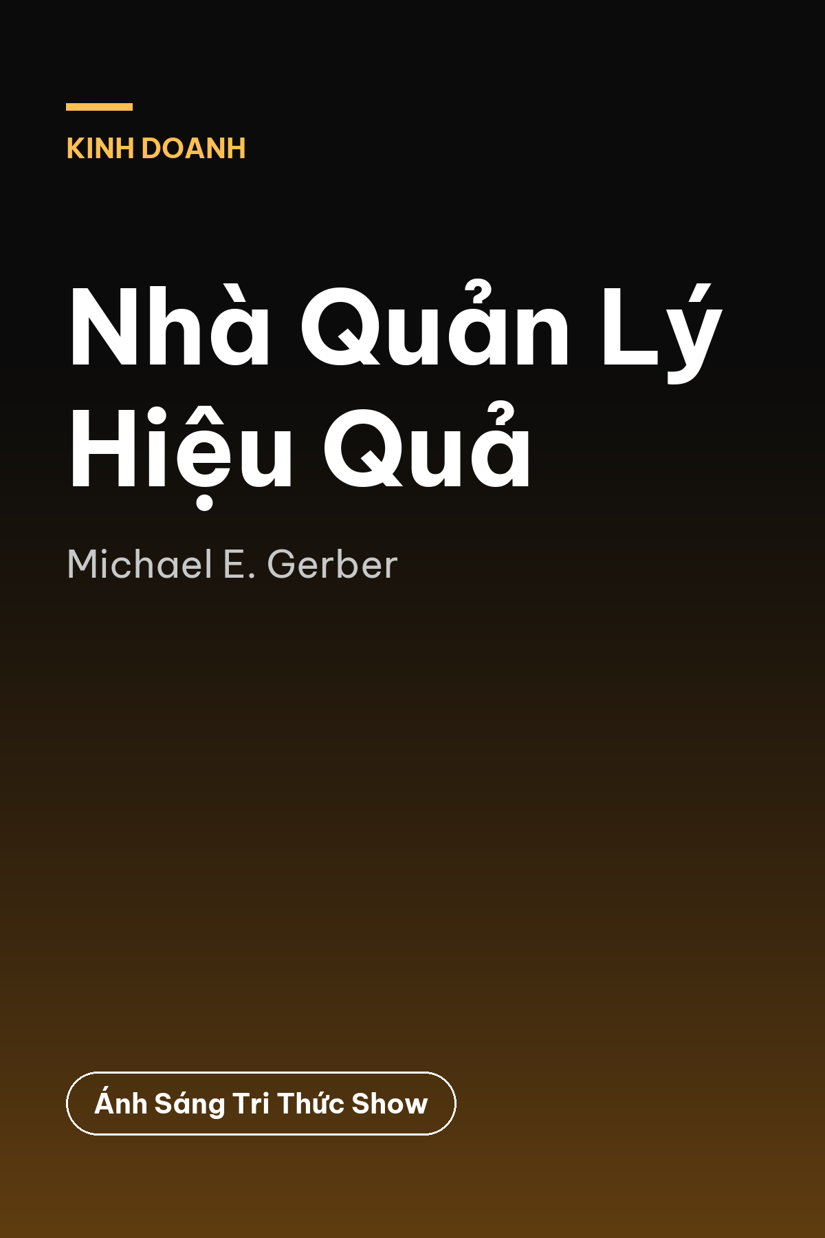 Nhà Quản Lý Hiệu Quả — podcast bình luận sách