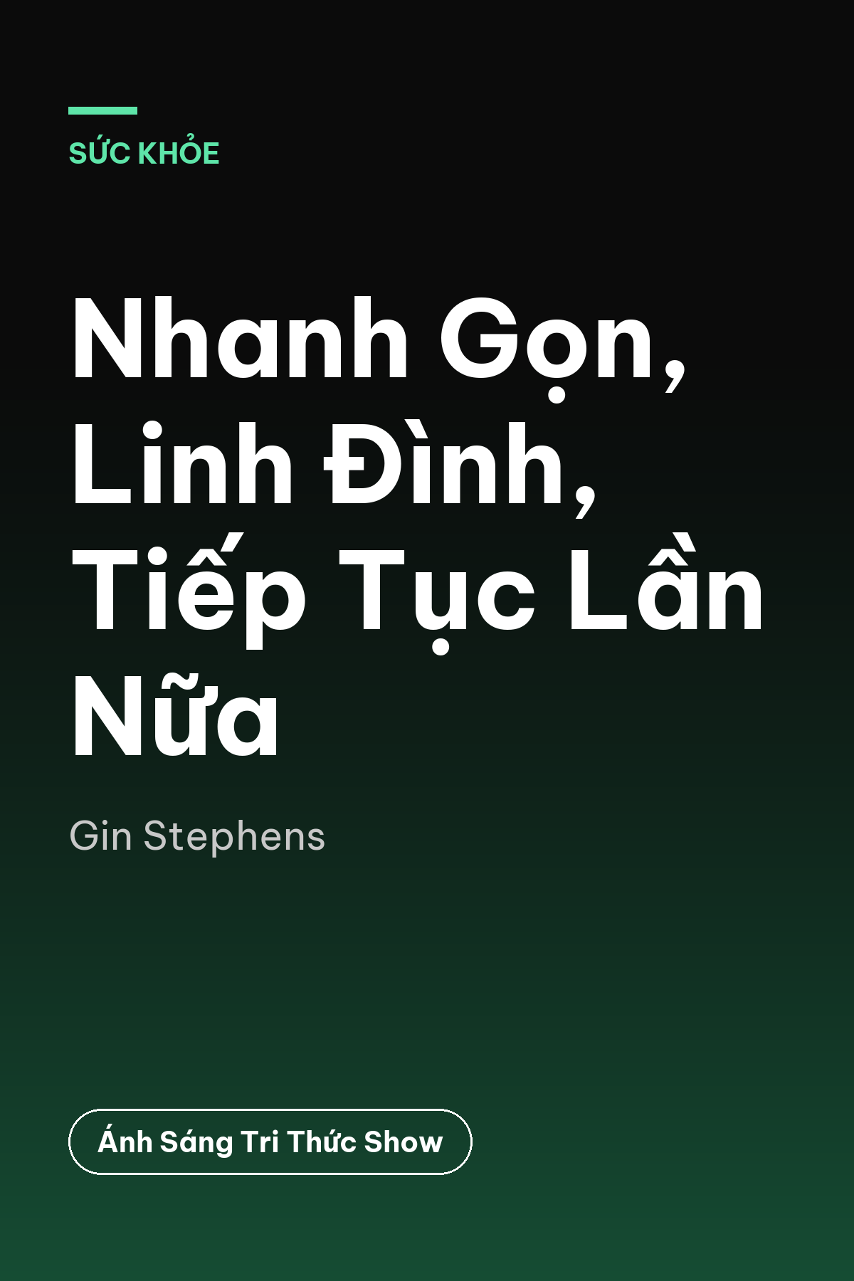 Nhanh Gọn, Linh Đình, Tiếp Tục Lần Nữa