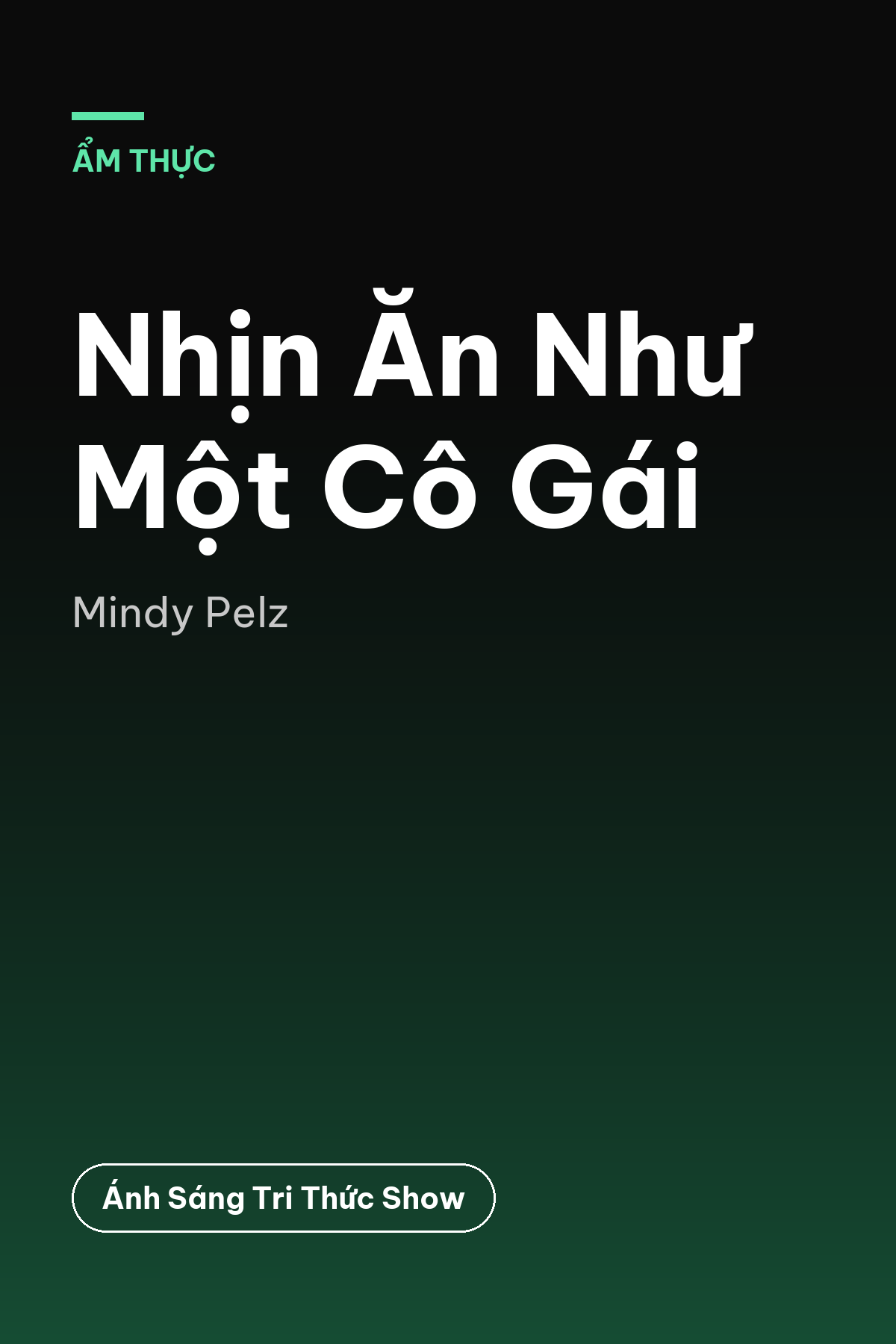 Nhịn Ăn Như Một Cô Gái
