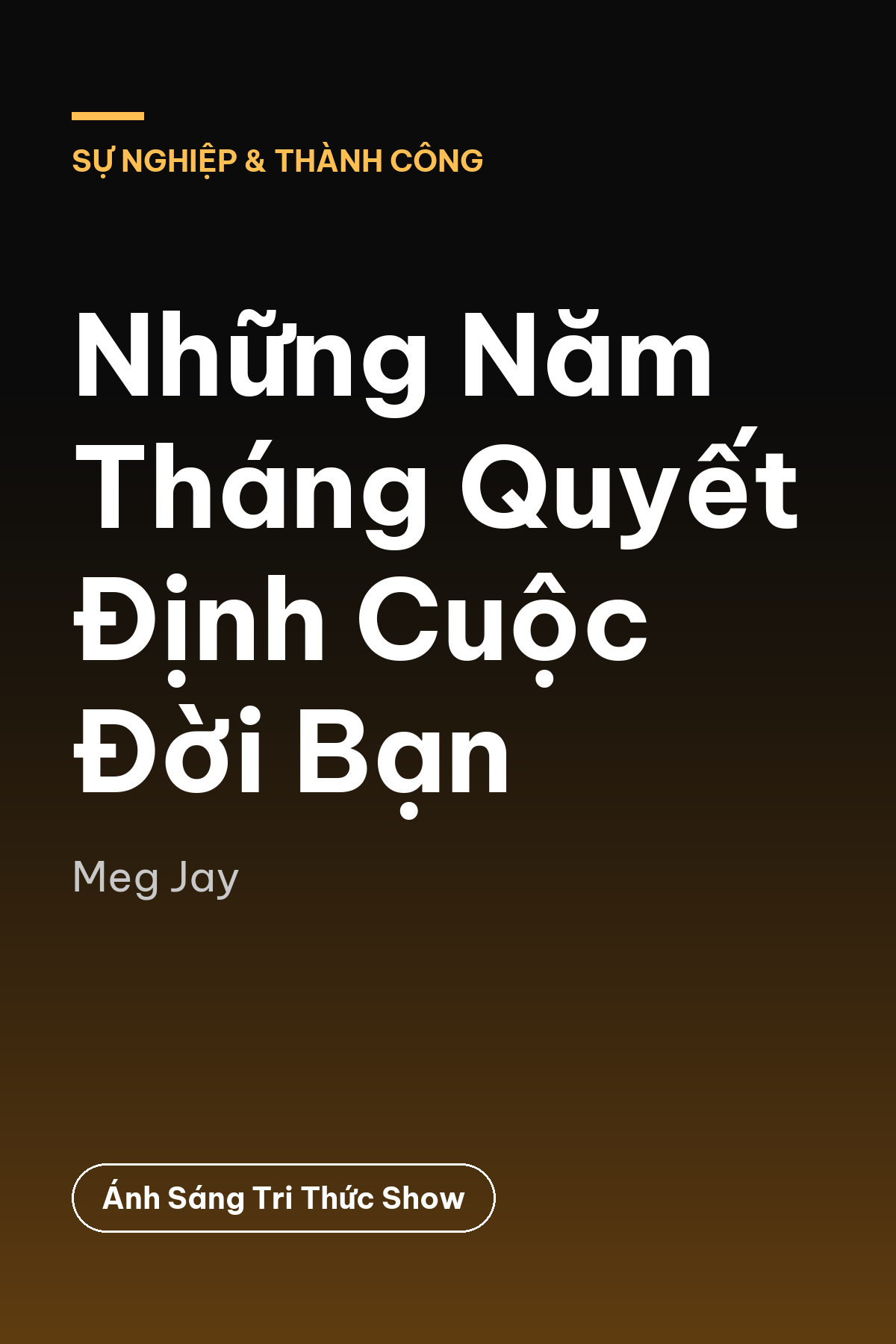 Những Năm Tháng Quyết Định Cuộc Đời Bạn — podcast bình luận sách