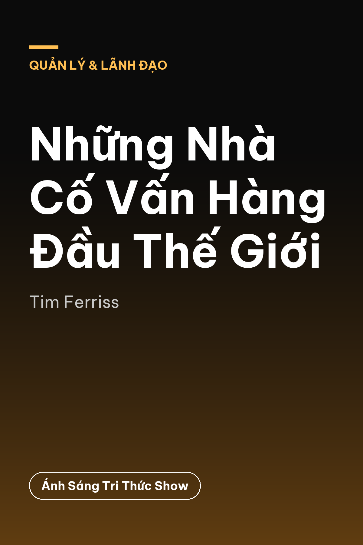 Những Nhà Cố Vấn Hàng Đầu Thế Giới