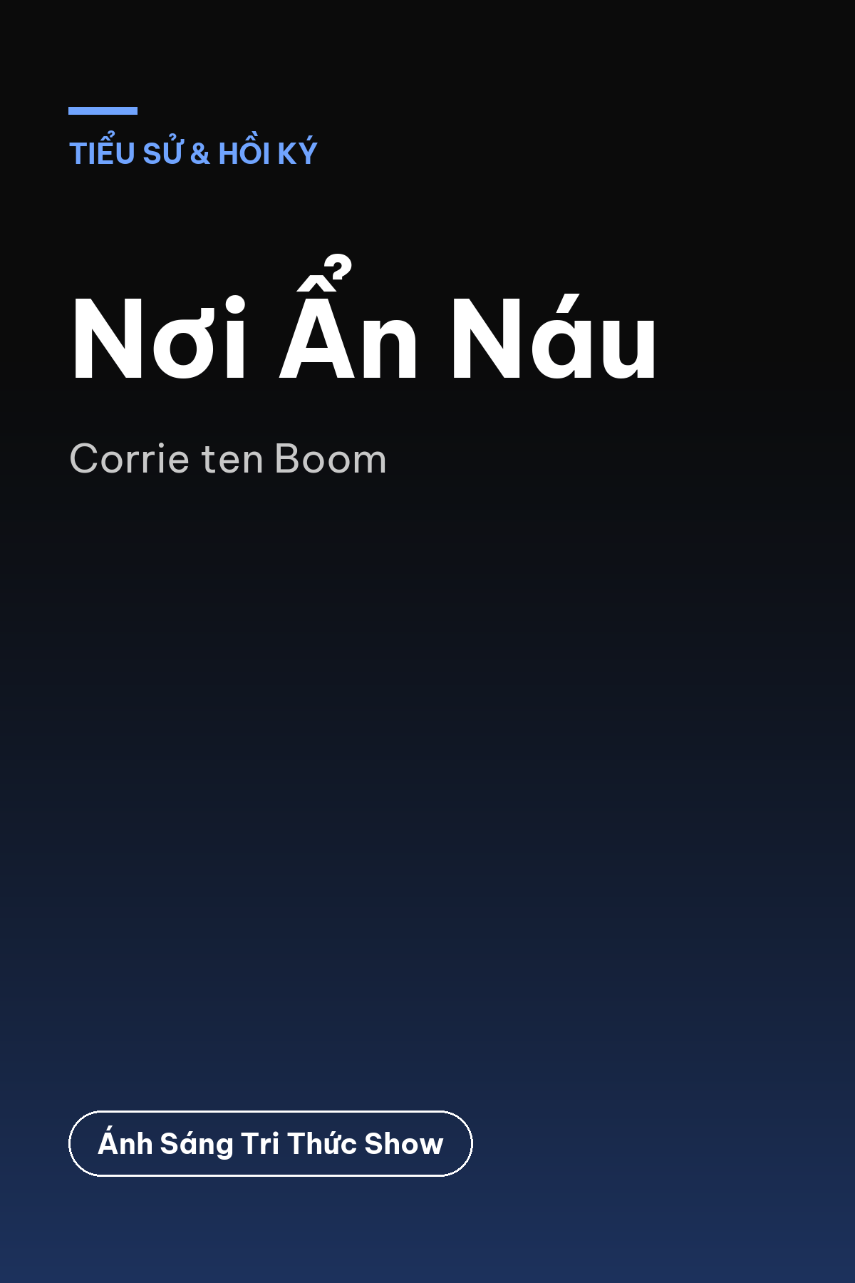 Nơi Ẩn Náu — podcast bình luận sách