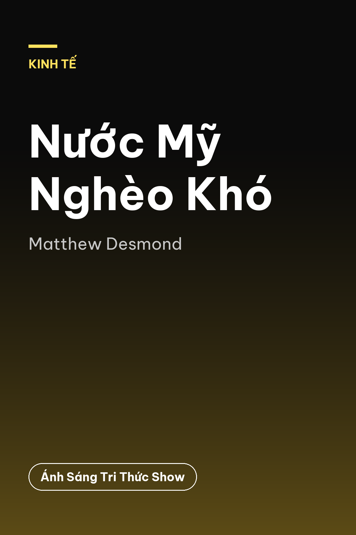 Nước Mỹ Nghèo Khó — podcast bình luận sách
