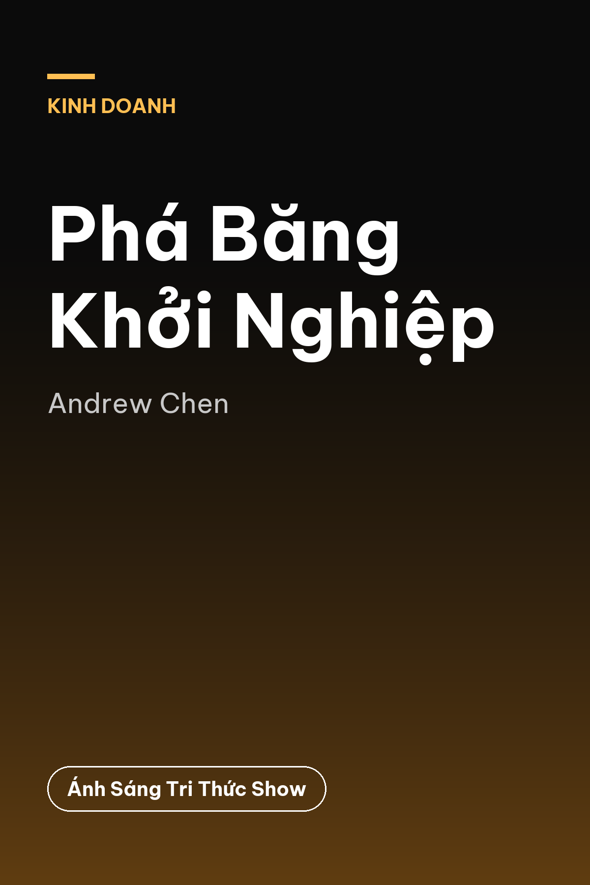 Phá Băng Khởi Nghiệp — podcast bình luận sách