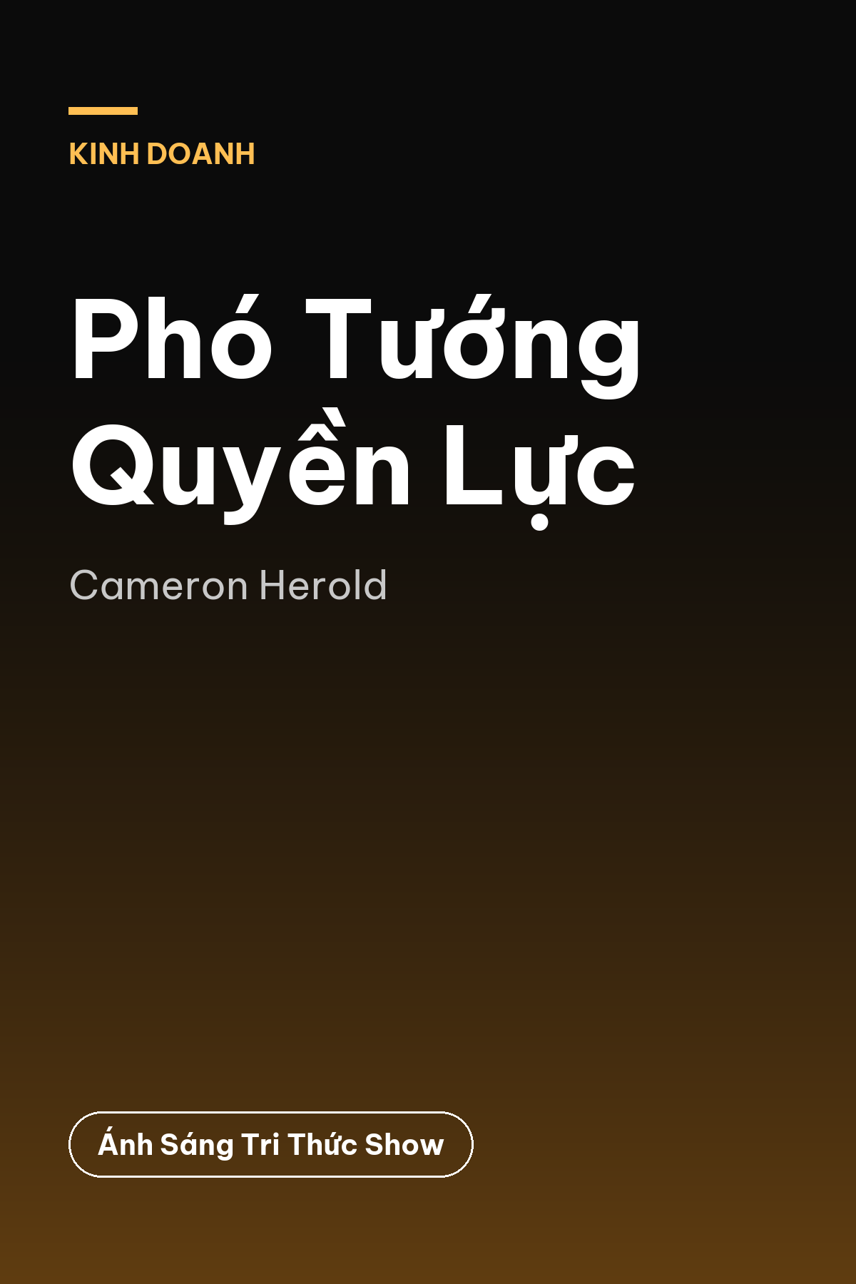 Phó Tướng Quyền Lực — podcast bình luận sách