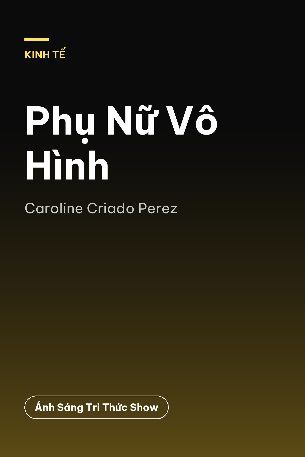 Phụ Nữ Vô Hình