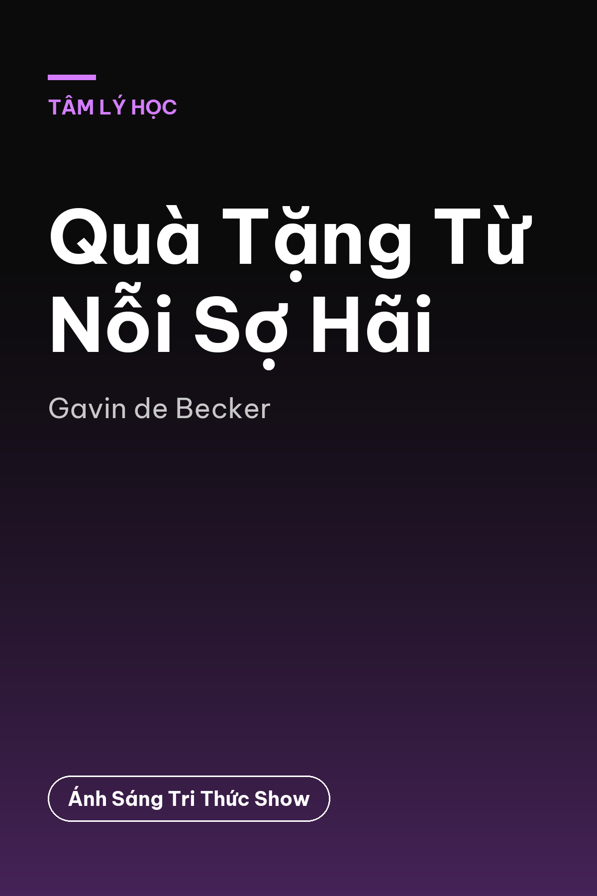 Quà Tặng Từ Nỗi Sợ Hãi