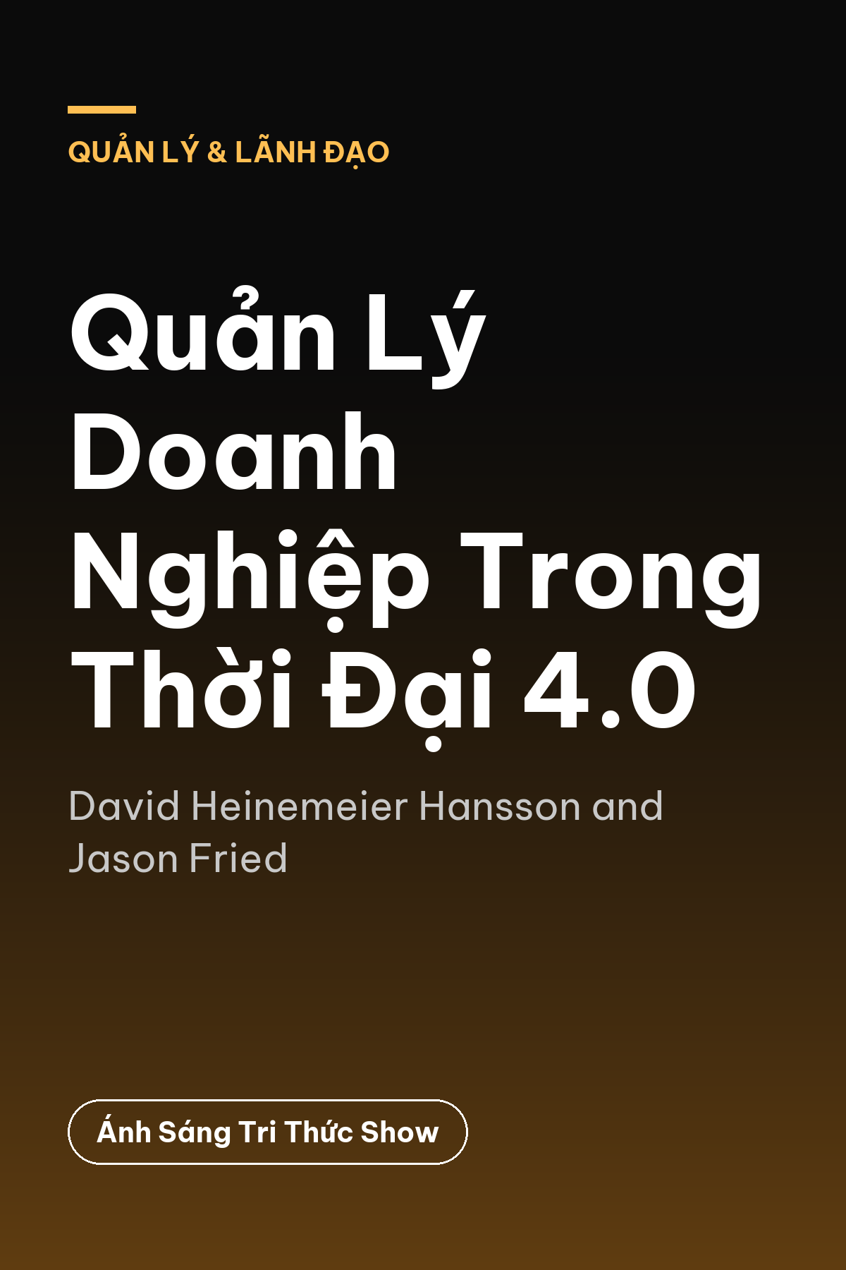 Quản Lý Doanh Nghiệp Trong Thời Đại 4.0 — podcast bình luận sách