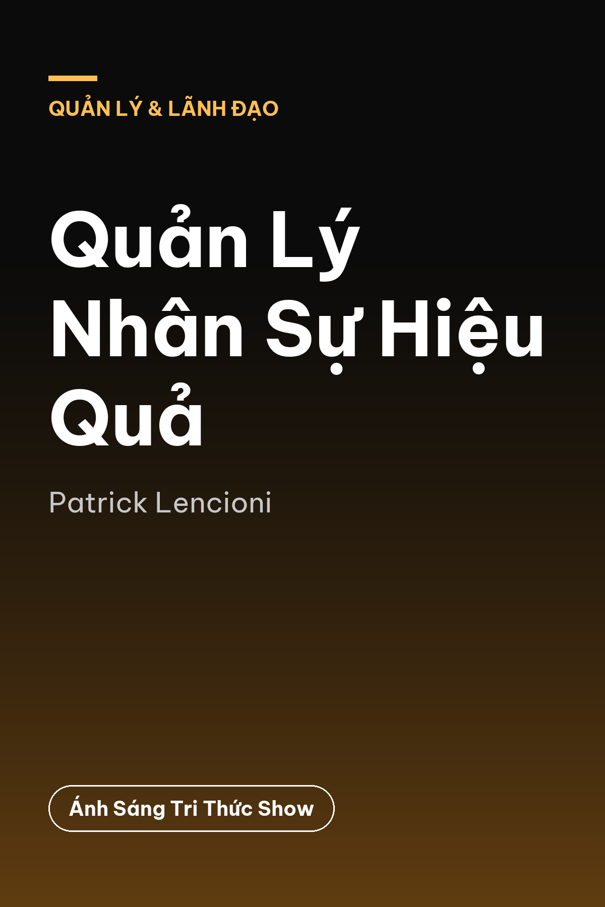 Quản Lý Nhân Sự Hiệu Quả — podcast bình luận sách