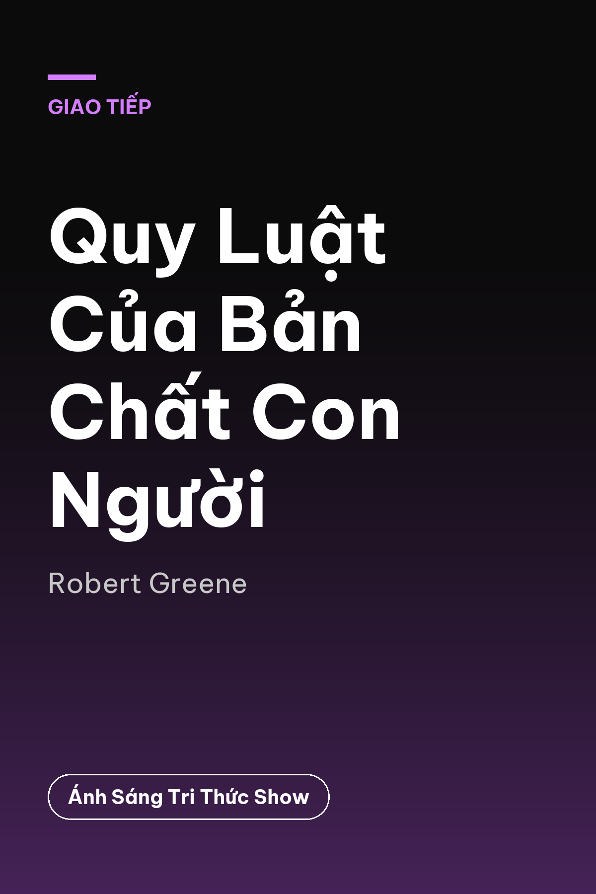 Quy Luật Của Bản Chất Con Người