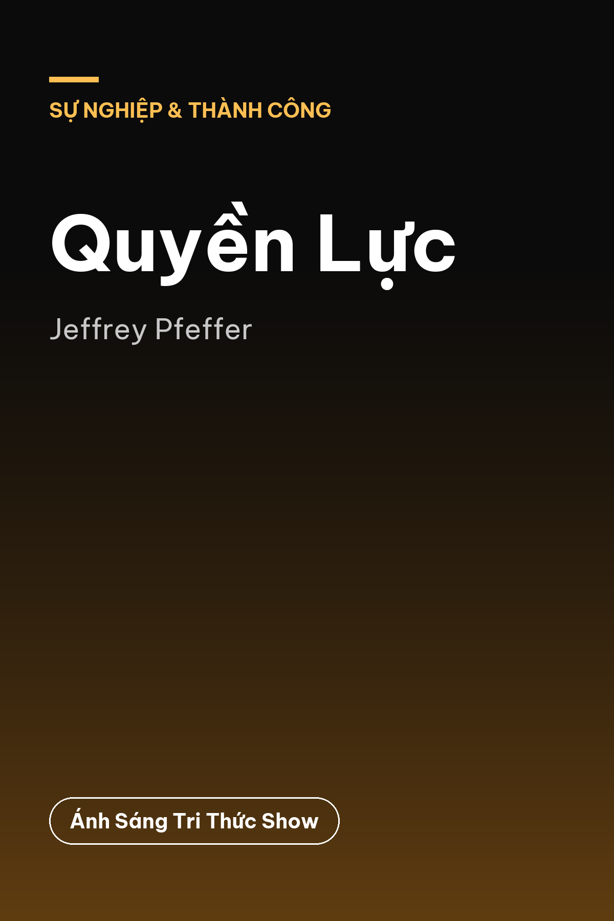 Quyền Lực — podcast bình luận sách