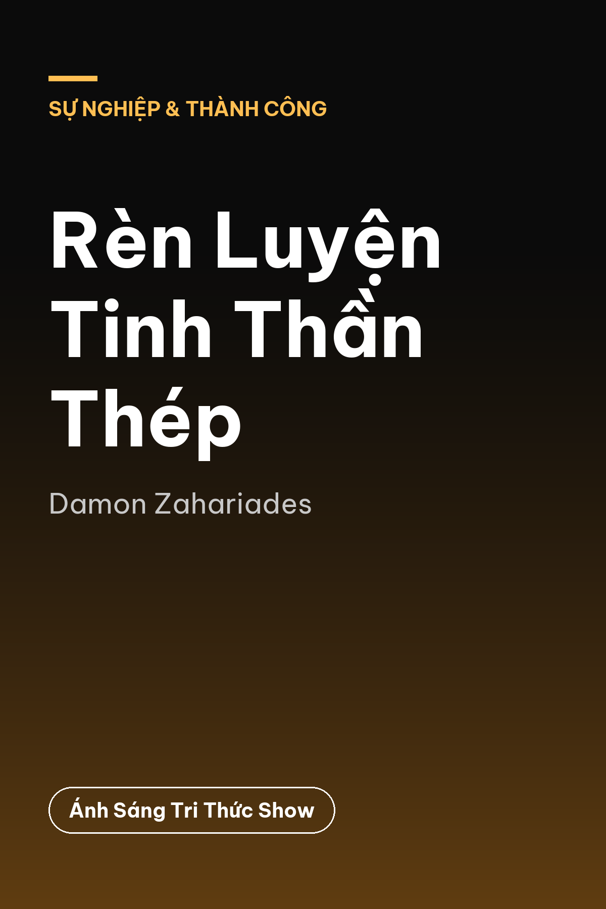 Rèn Luyện Tinh Thần Thép — podcast bình luận sách
