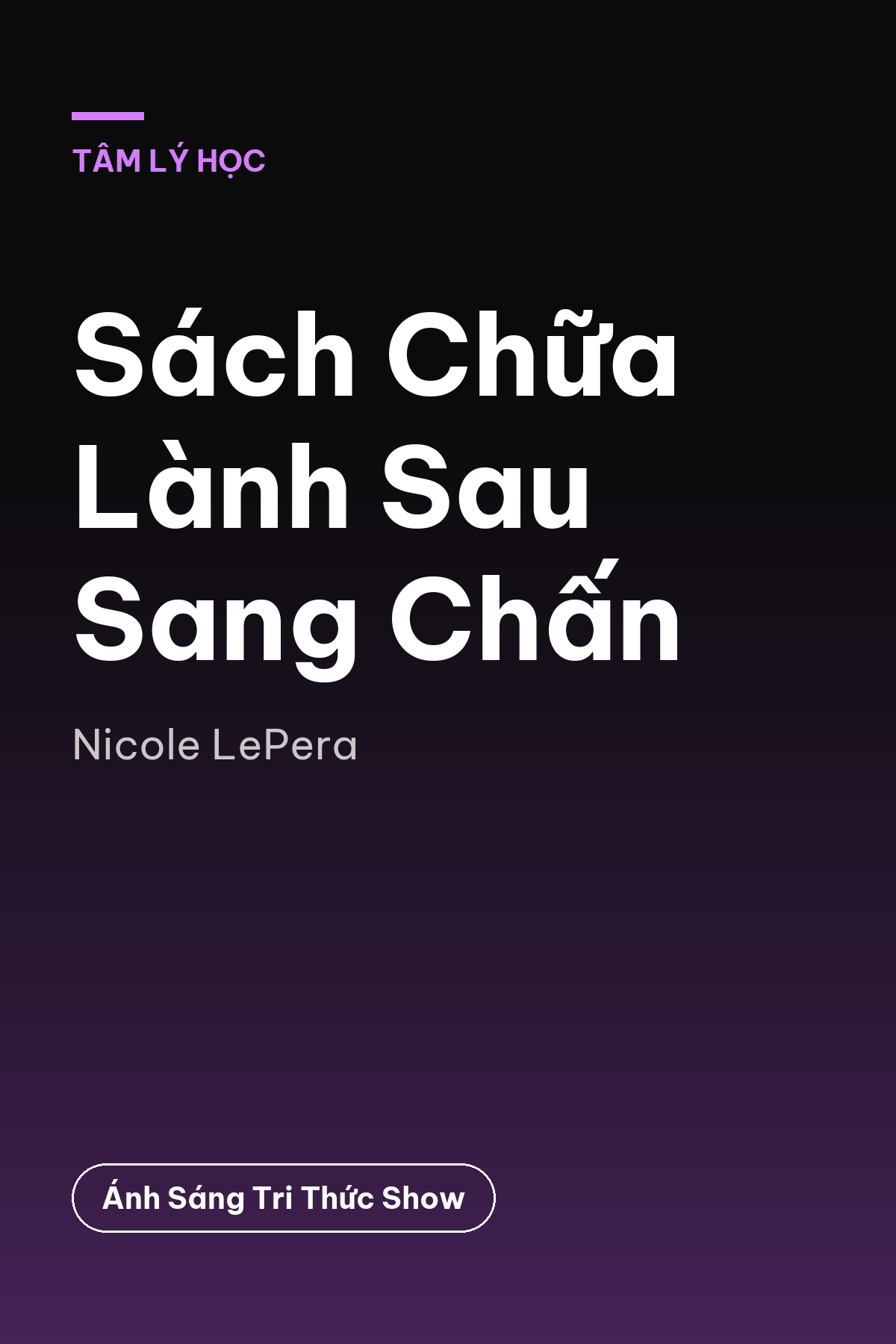Sách Chữa Lành Sau Sang Chấn