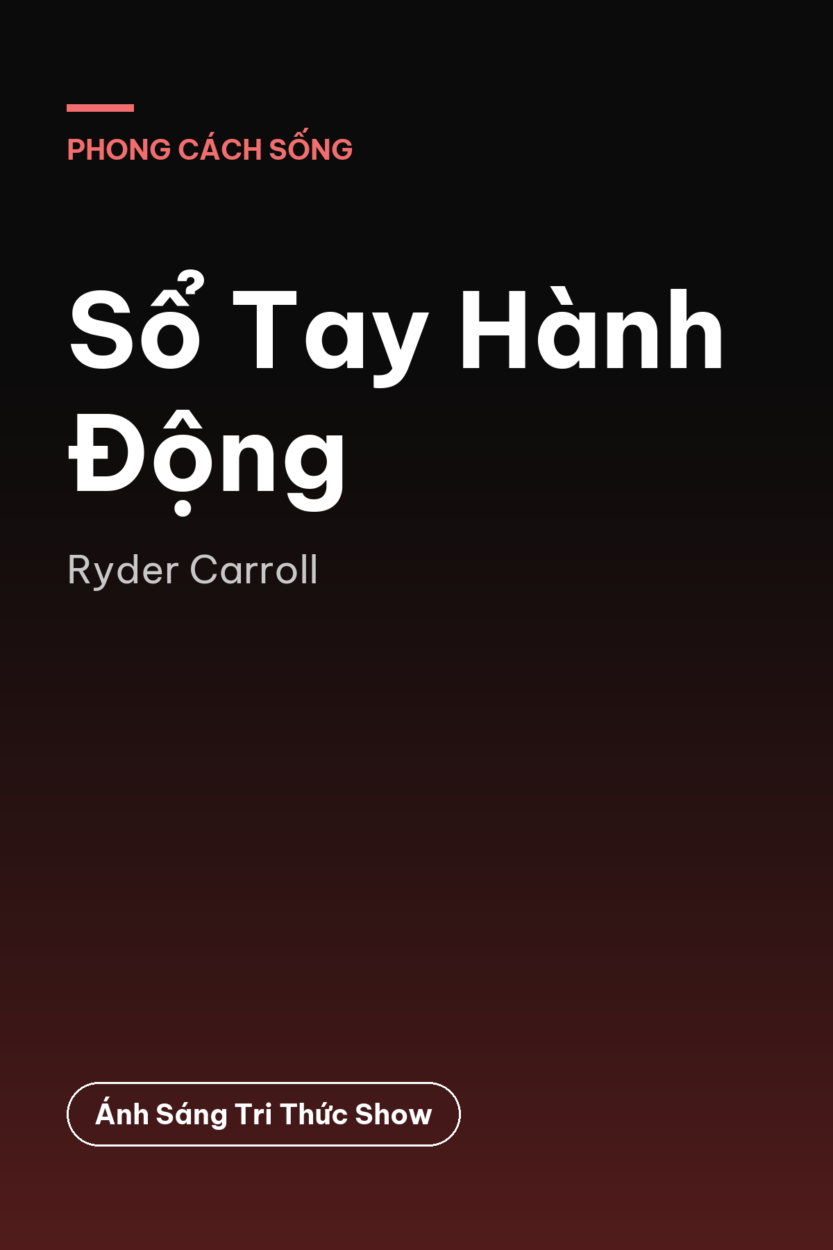 Sổ Tay Hành Động — podcast bình luận sách