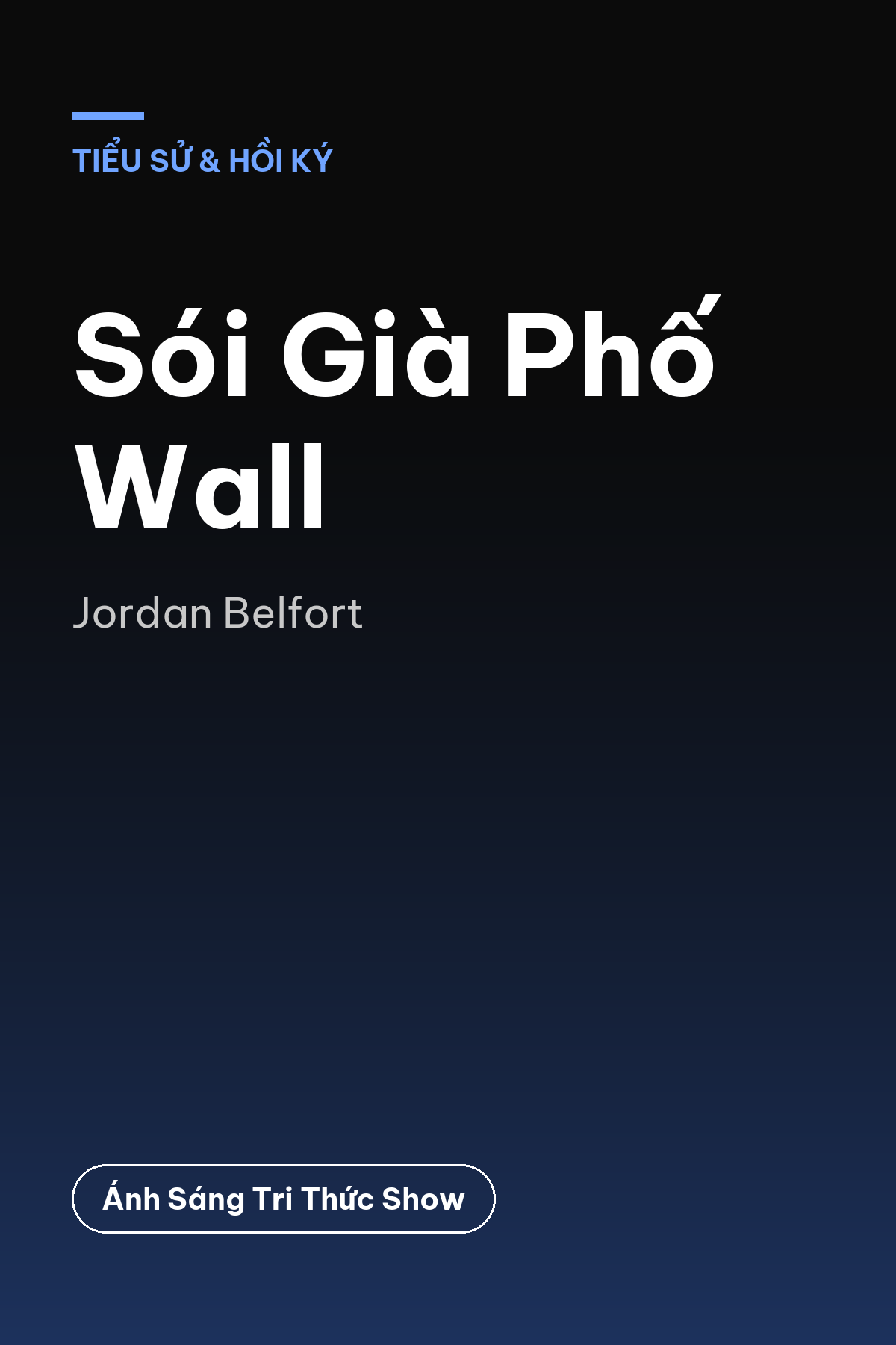 Sói Già Phố Wall — podcast bình luận sách