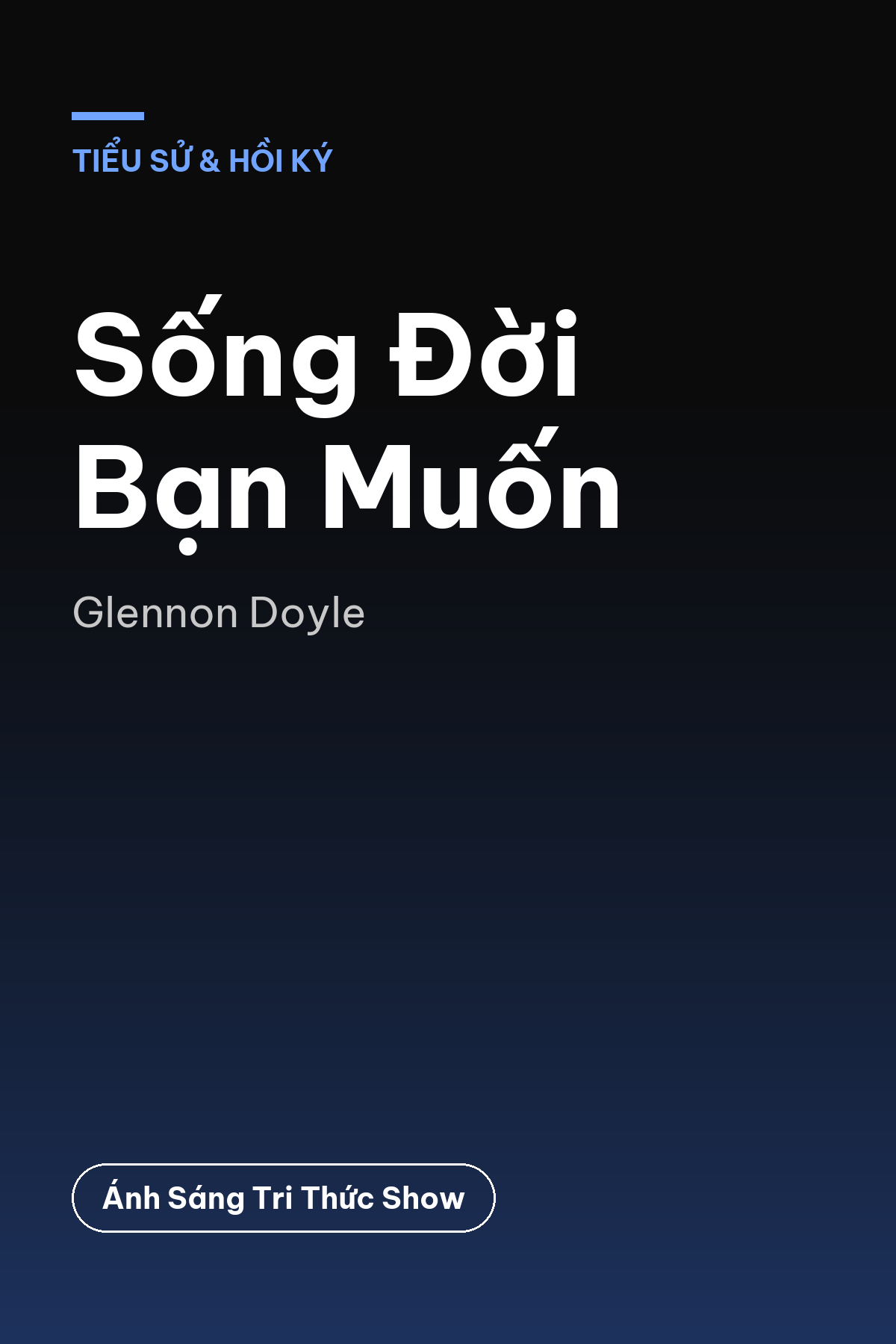 Sống Đời Bạn Muốn
