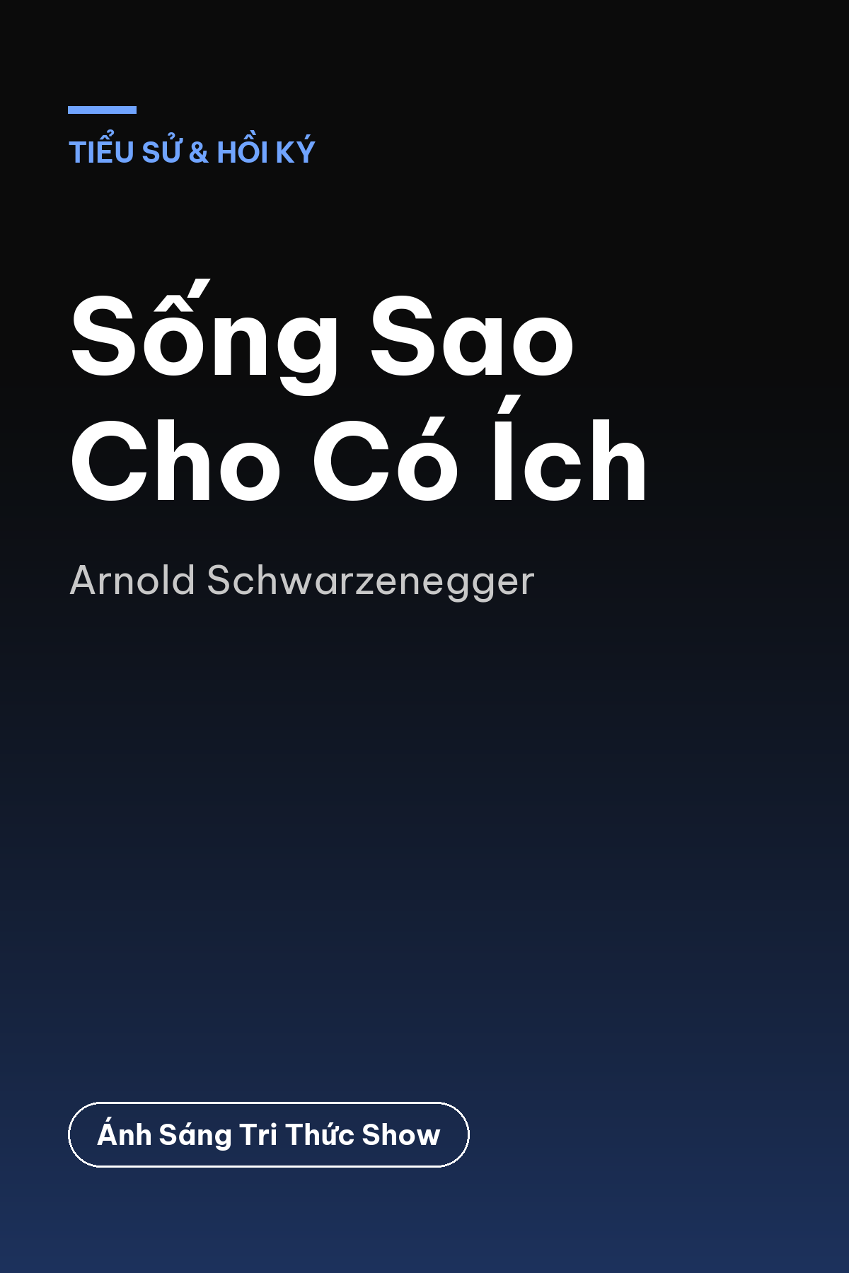 Sống Sao Cho Có Ích — podcast bình luận sách