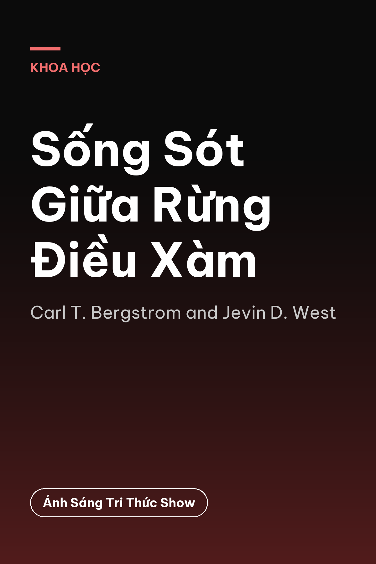 Sống Sót Giữa Rừng Điều Xàm — podcast bình luận sách