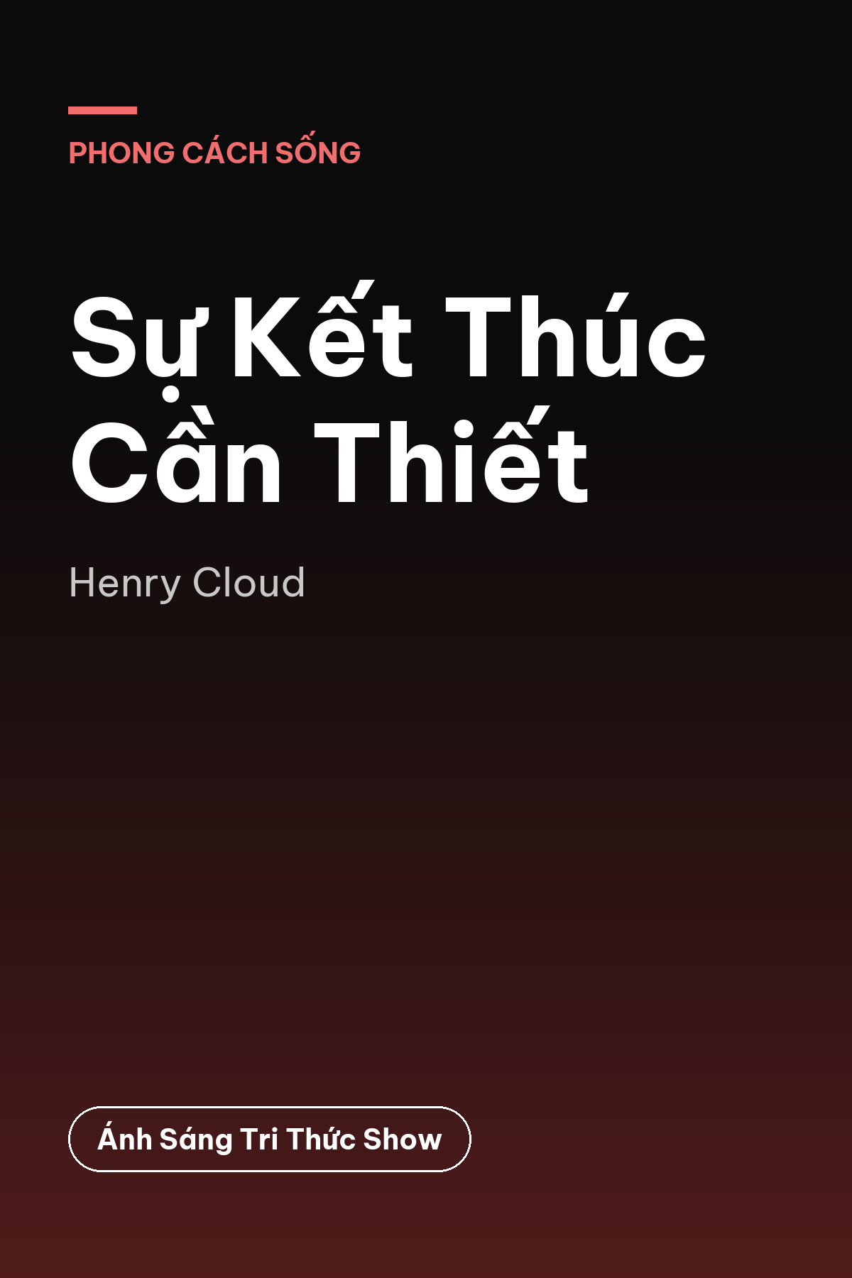 Sự Kết Thúc Cần Thiết