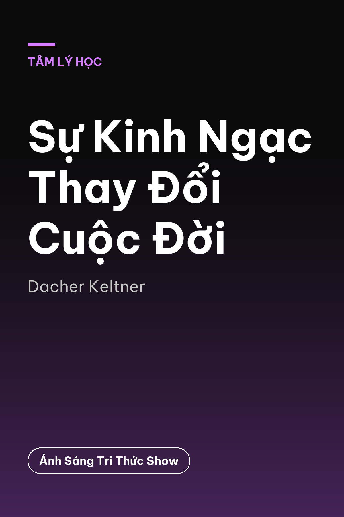 Sự Kinh Ngạc Thay Đổi Cuộc Đời