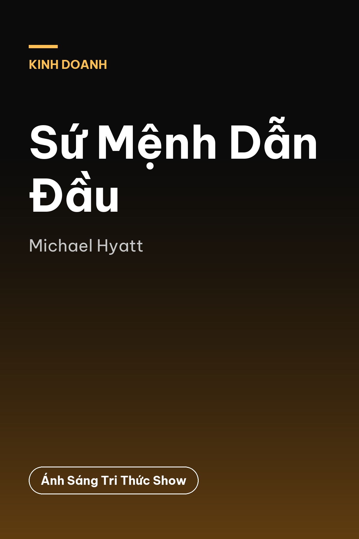 Sứ Mệnh Dẫn Đầu — podcast bình luận sách
