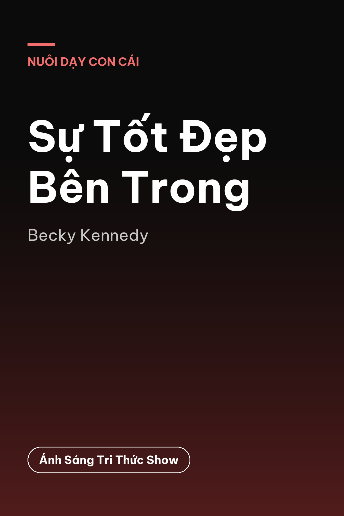 Sự Tốt Đẹp Bên Trong