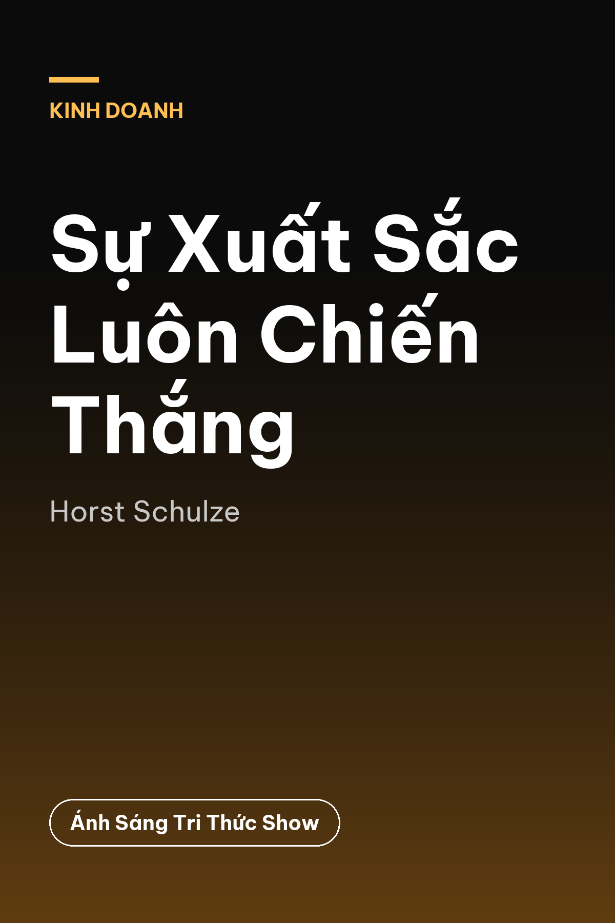 Sự Xuất Sắc Luôn Chiến Thắng — podcast bình luận sách