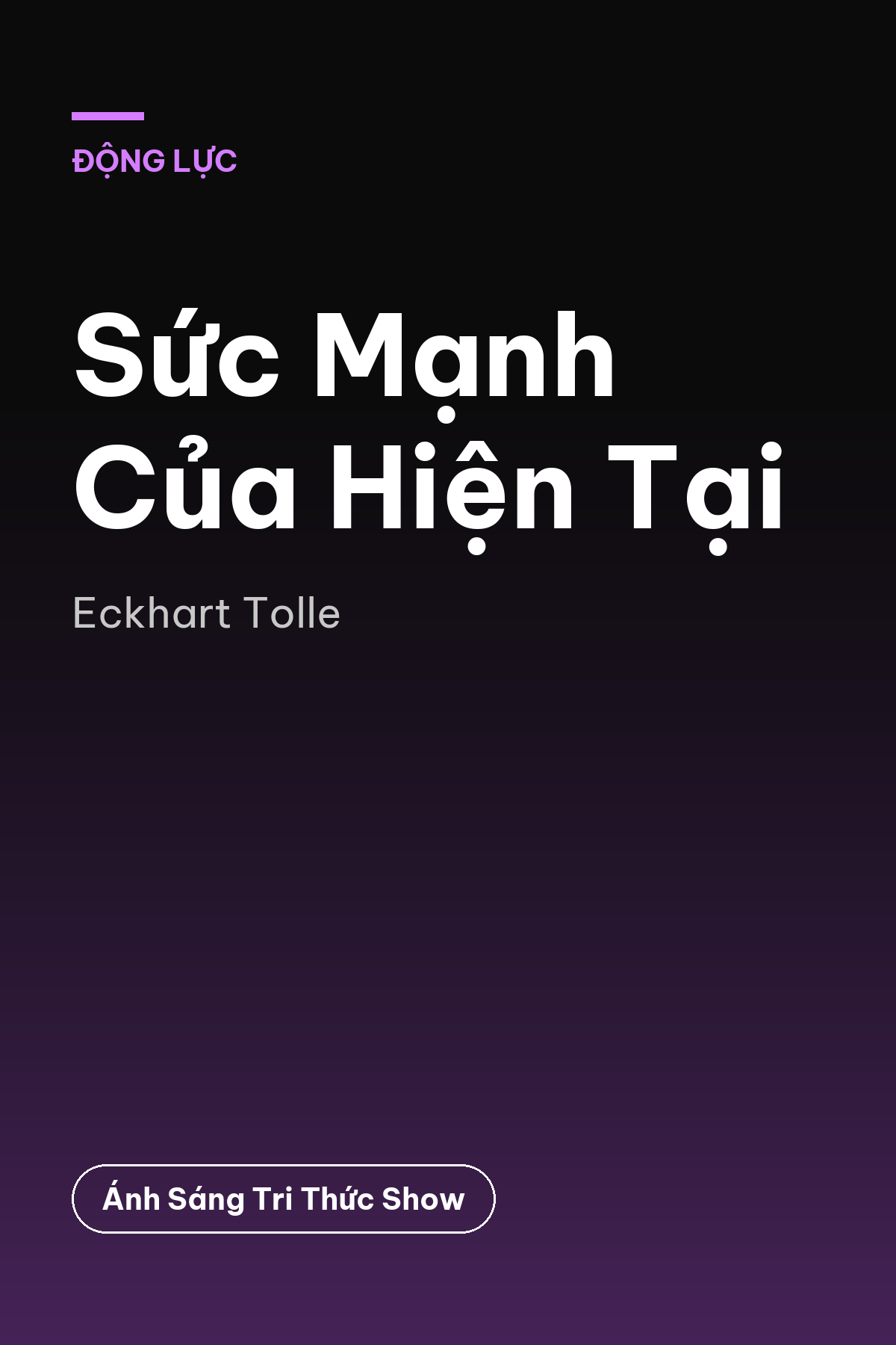 Sức Mạnh Của Hiện Tại