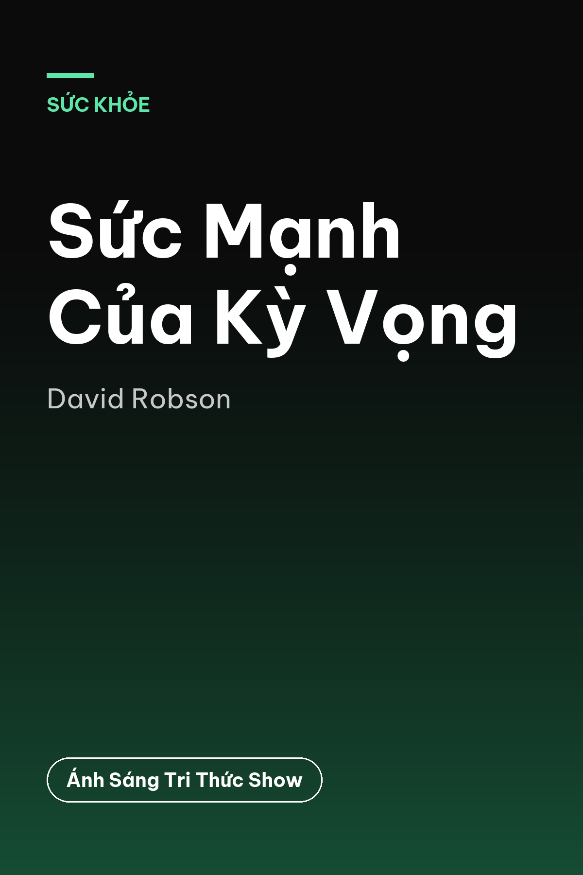 Sức Mạnh Của Kỳ Vọng — podcast bình luận sách