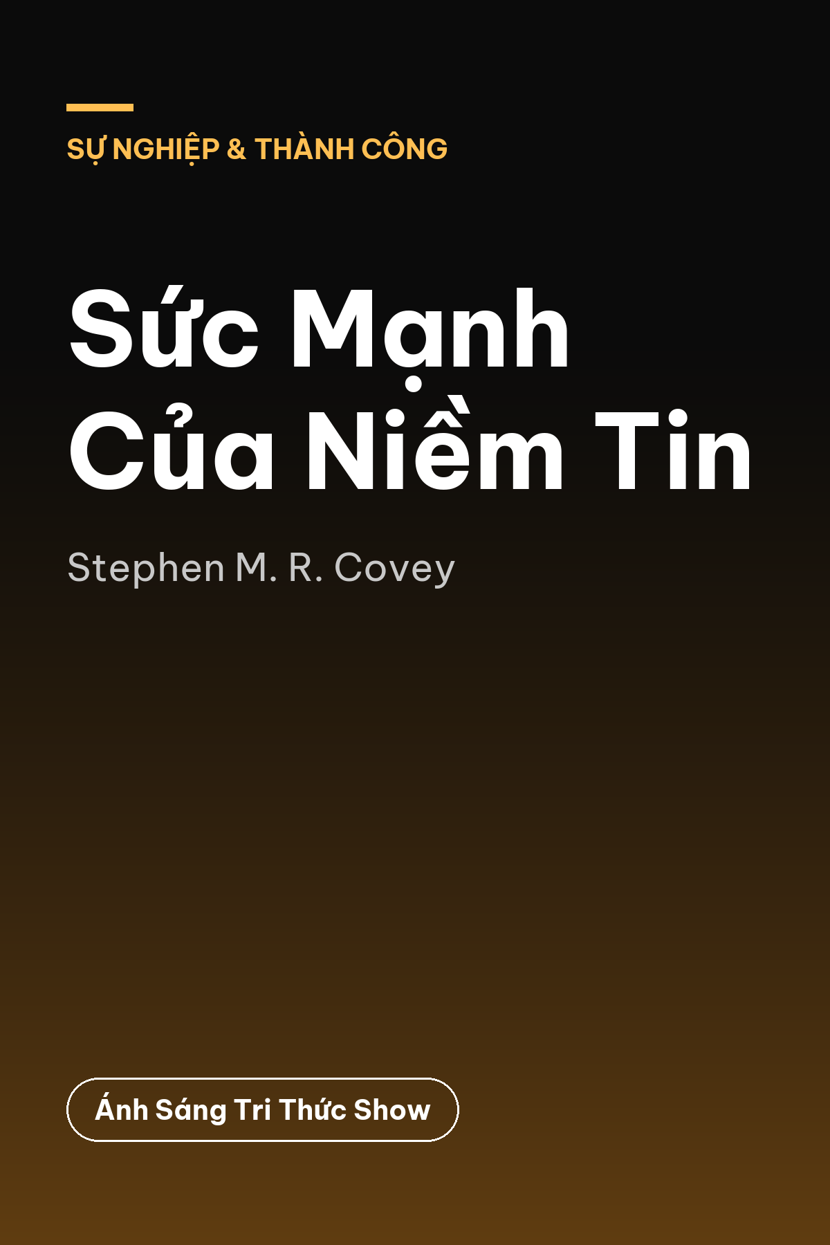Sức Mạnh Của Niềm Tin — podcast bình luận sách