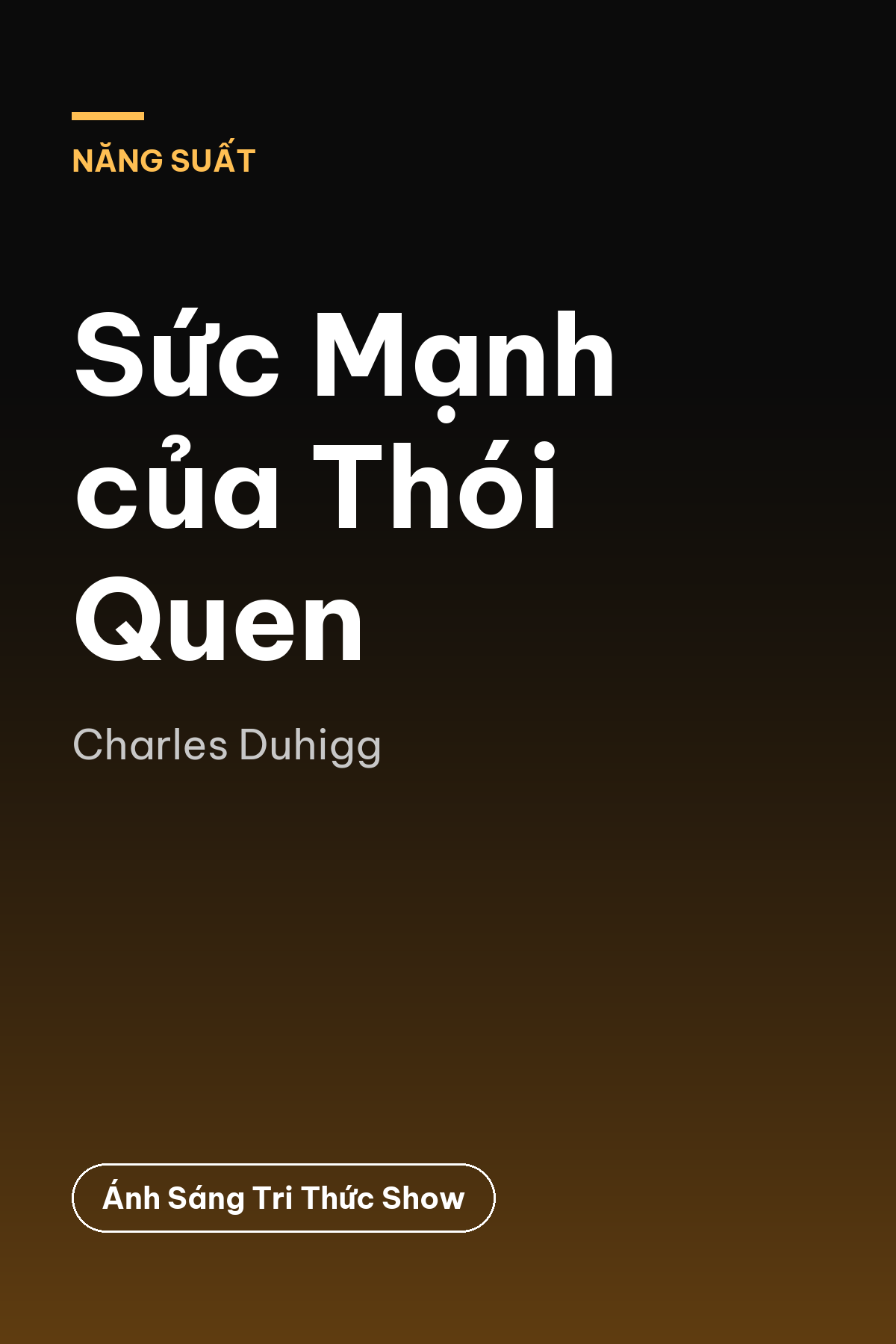 Sức Mạnh của Thói Quen