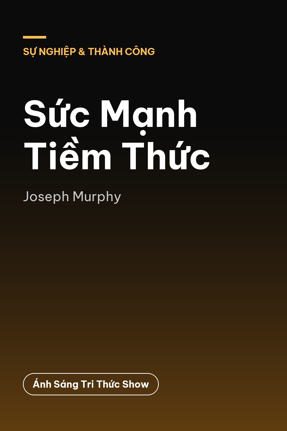 Sức Mạnh Tiềm Thức — podcast bình luận sách
