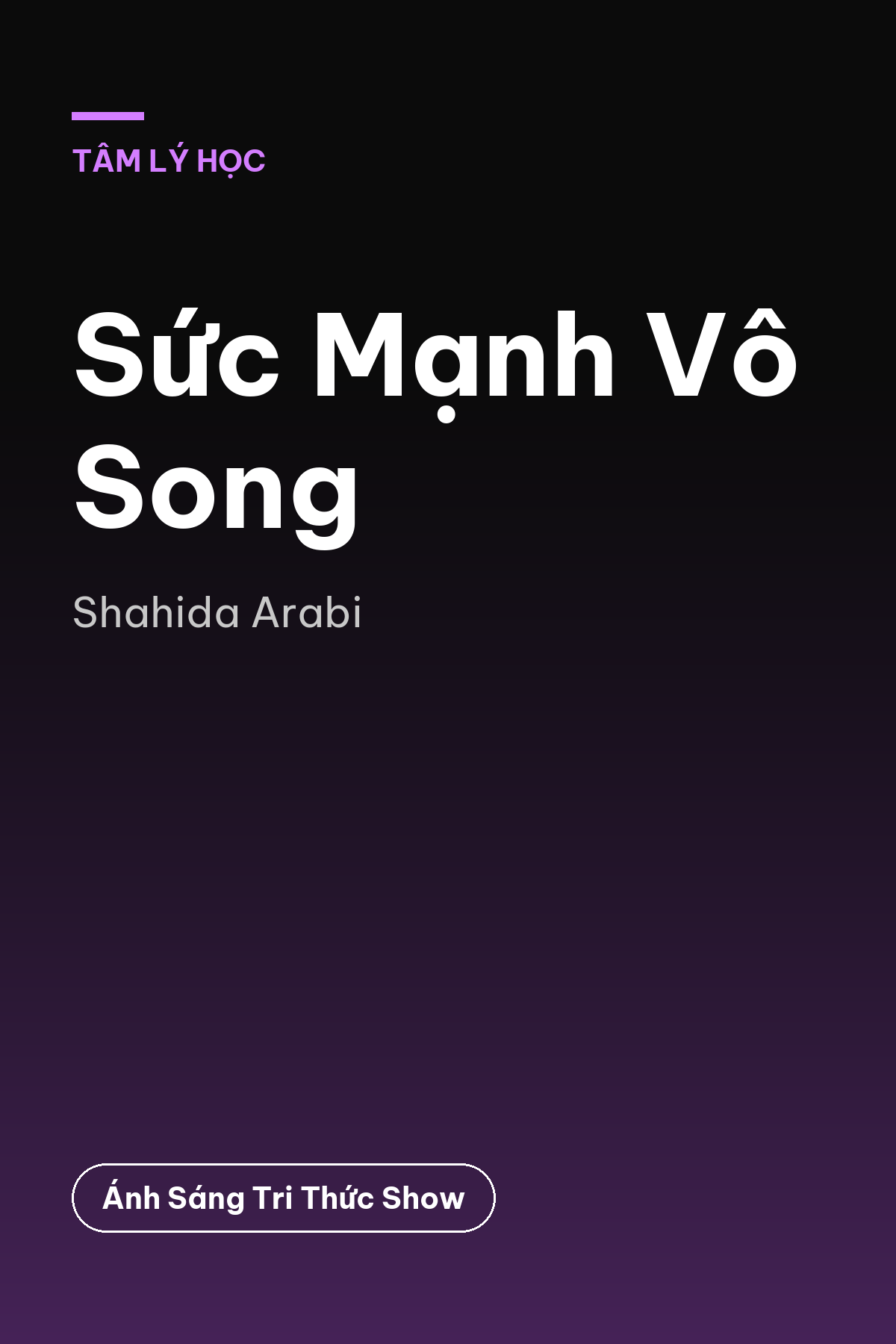 Sức Mạnh Vô Song — podcast bình luận sách