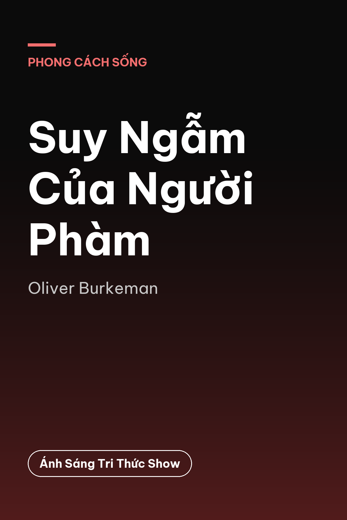 Suy Ngẫm Của Người Phàm — podcast bình luận sách